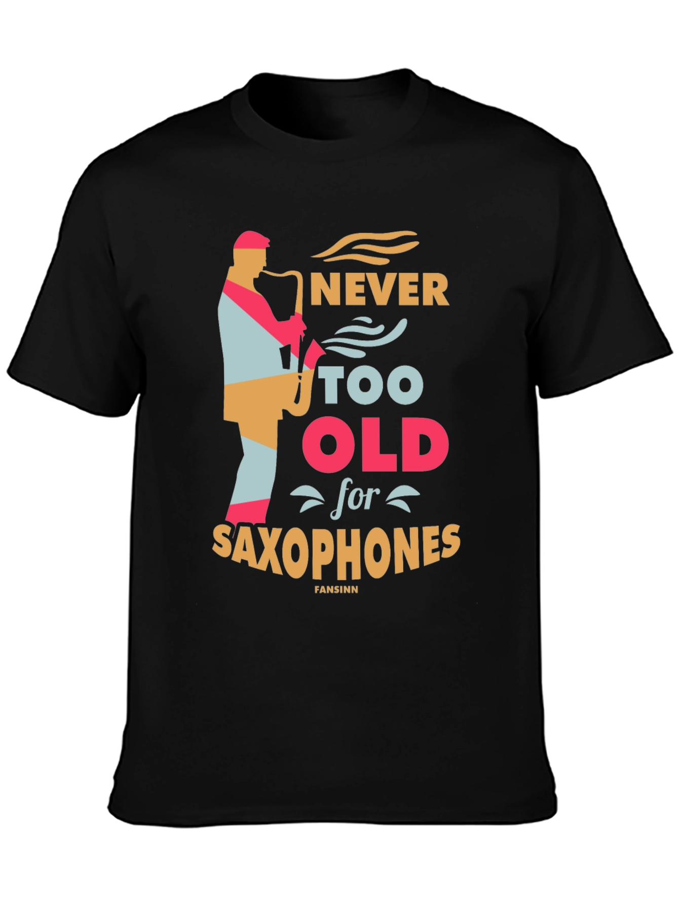 Never Too Old for Saxophones Black Graphic Tee