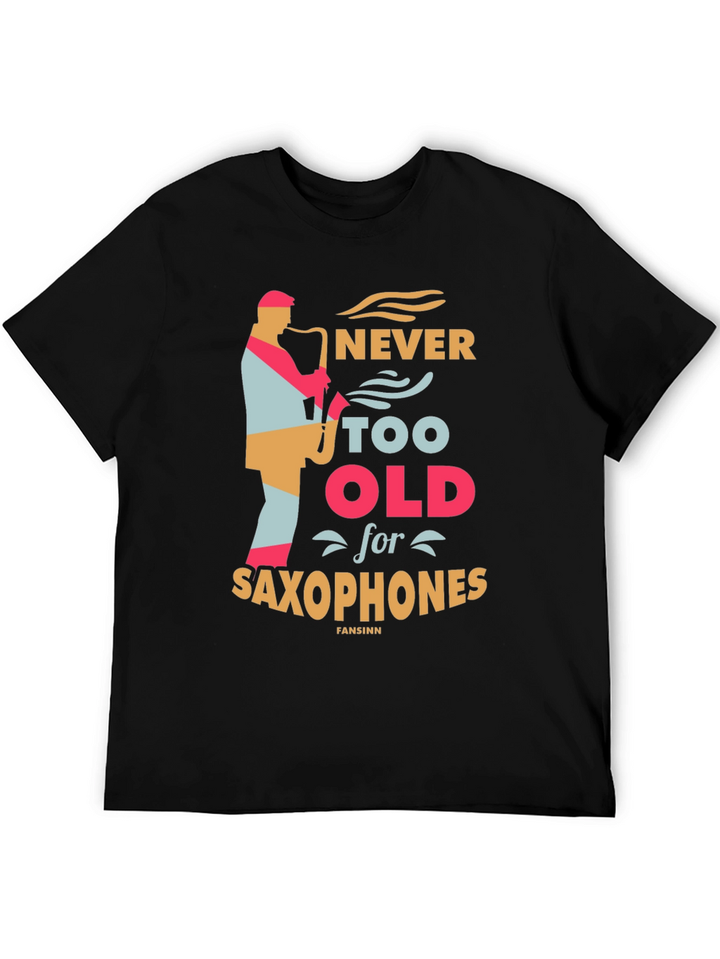 Never Too Old for Saxophones Black Graphic Tee