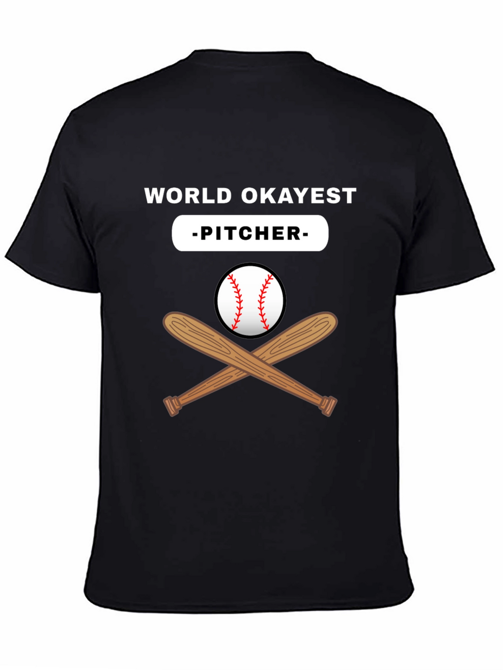World Okayest Pitcher Black T-Shirt