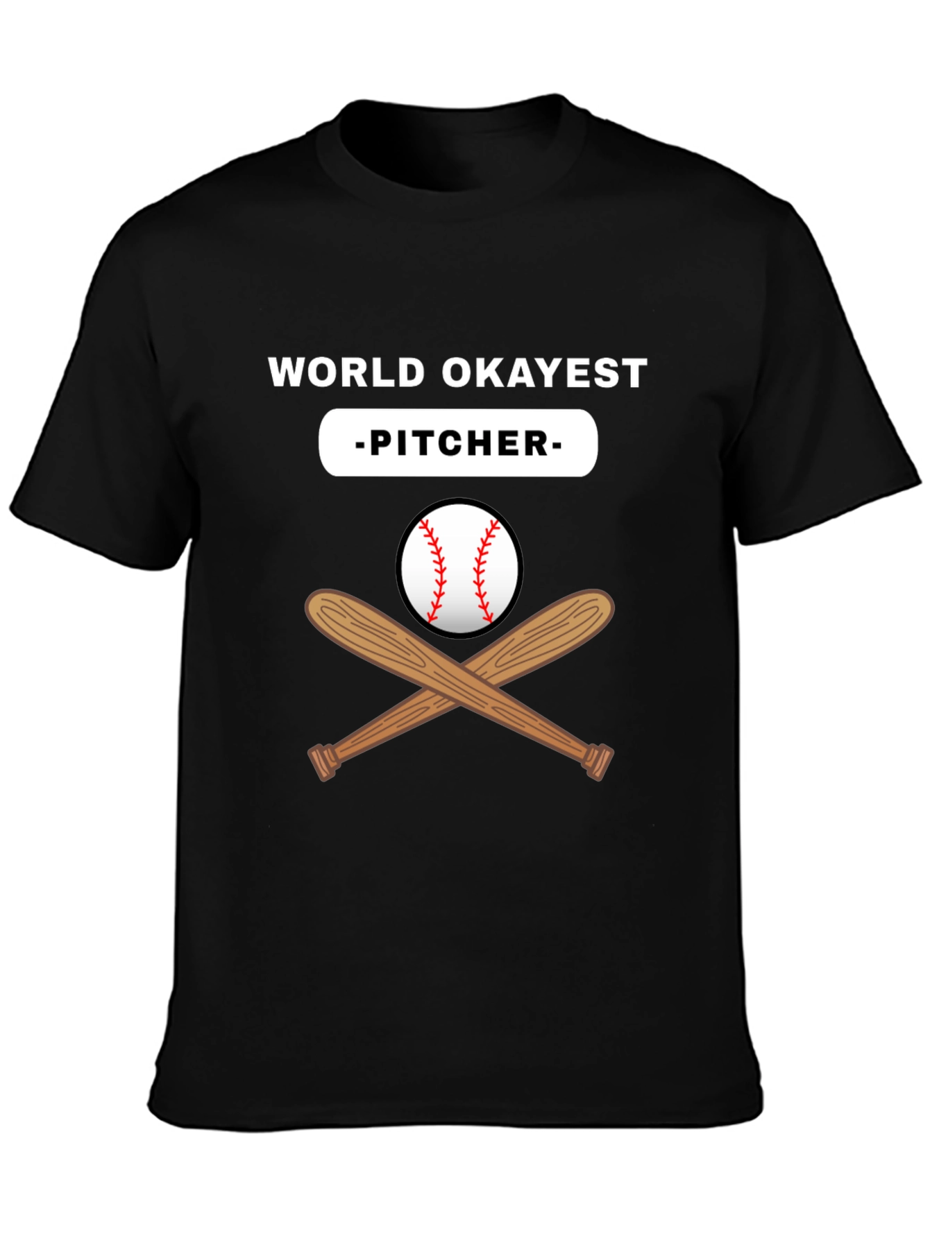 World Okayest Pitcher Black T-Shirt