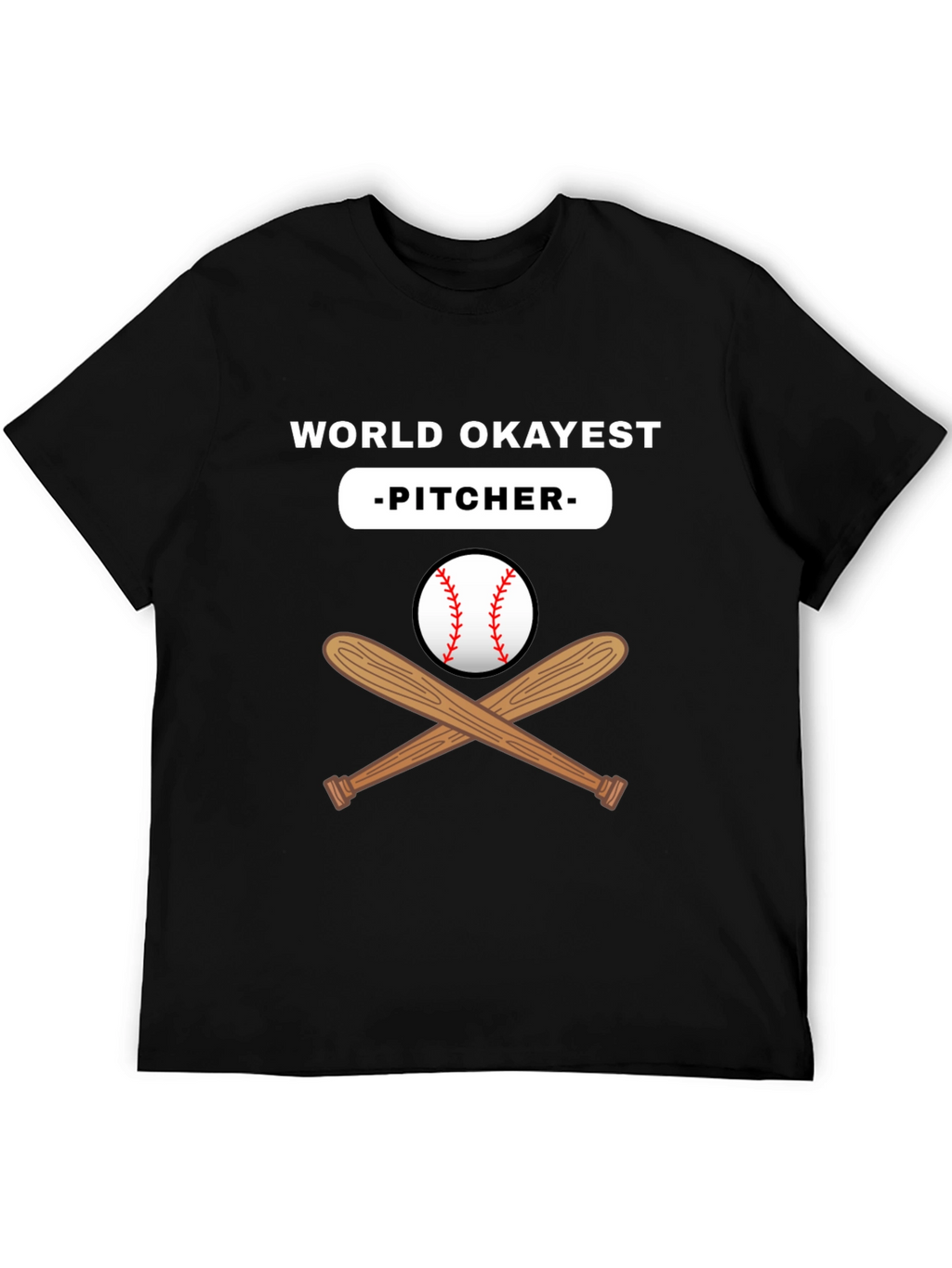 World Okayest Pitcher Black T-Shirt