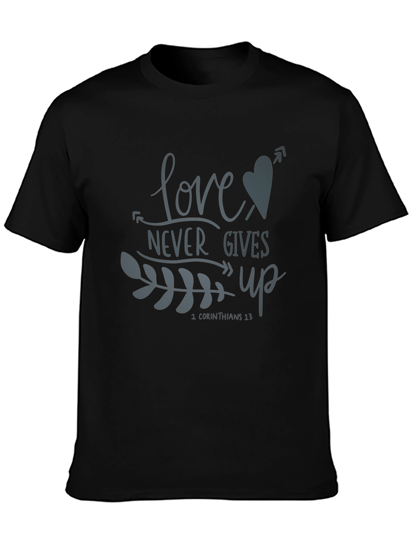 Love Never Gives Up Graphic Tee