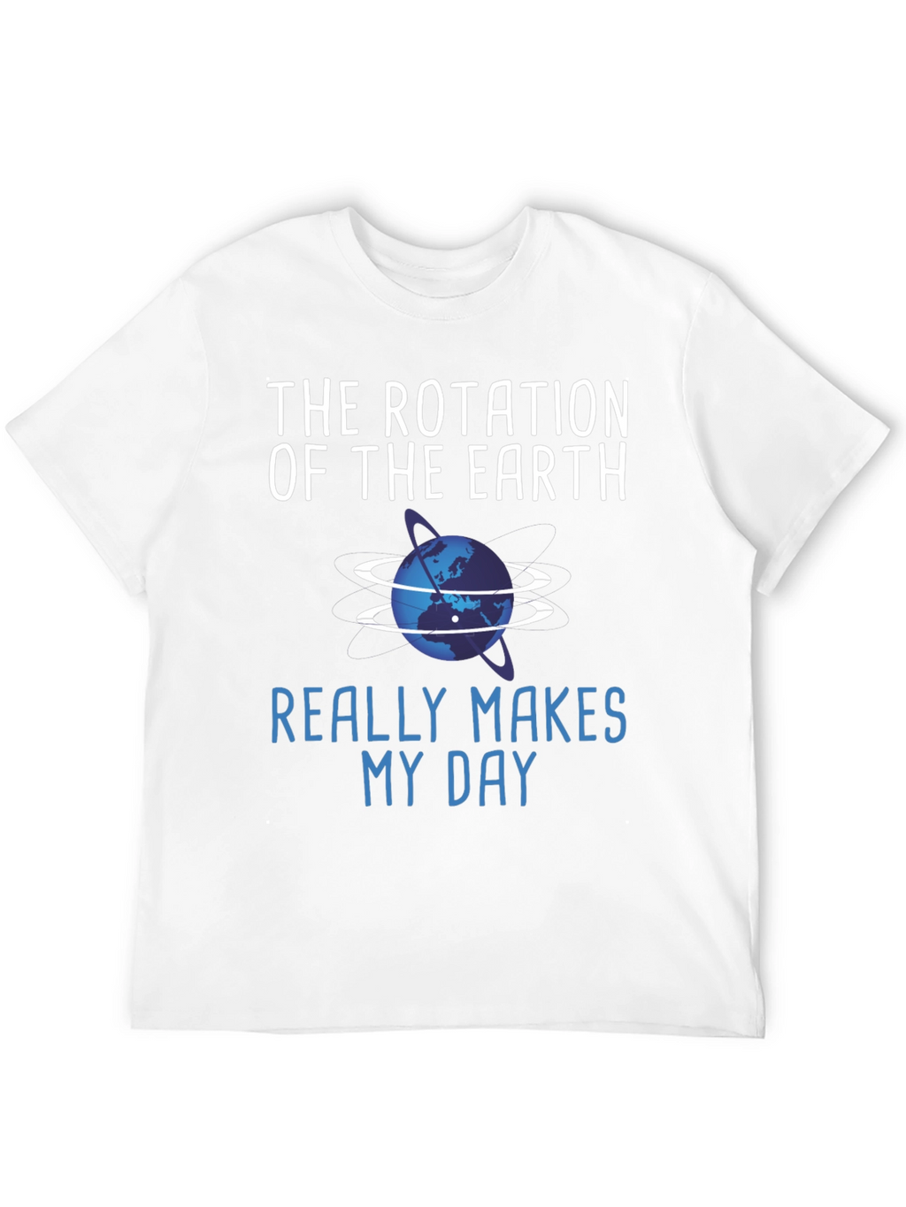 The Rotation of Earth T-Shirt