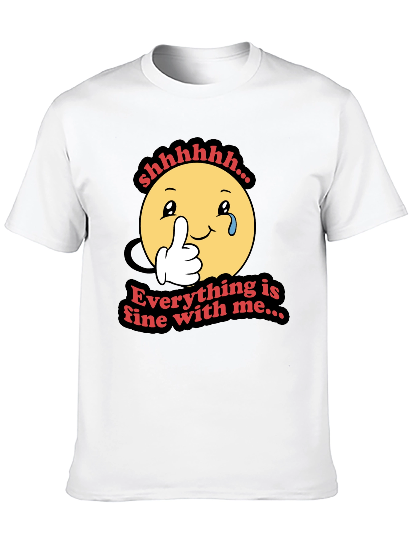 Everything is Fine T-Shirt - Funny Emoji Design