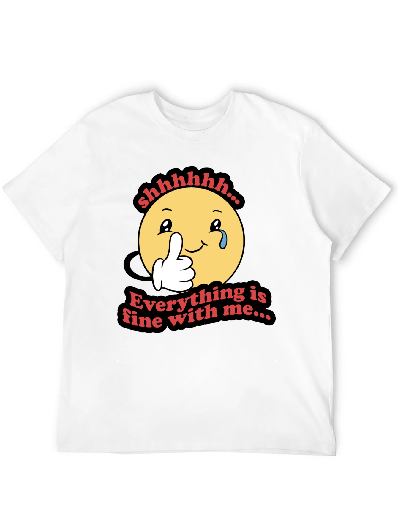 Everything is Fine T-Shirt - Funny Emoji Design