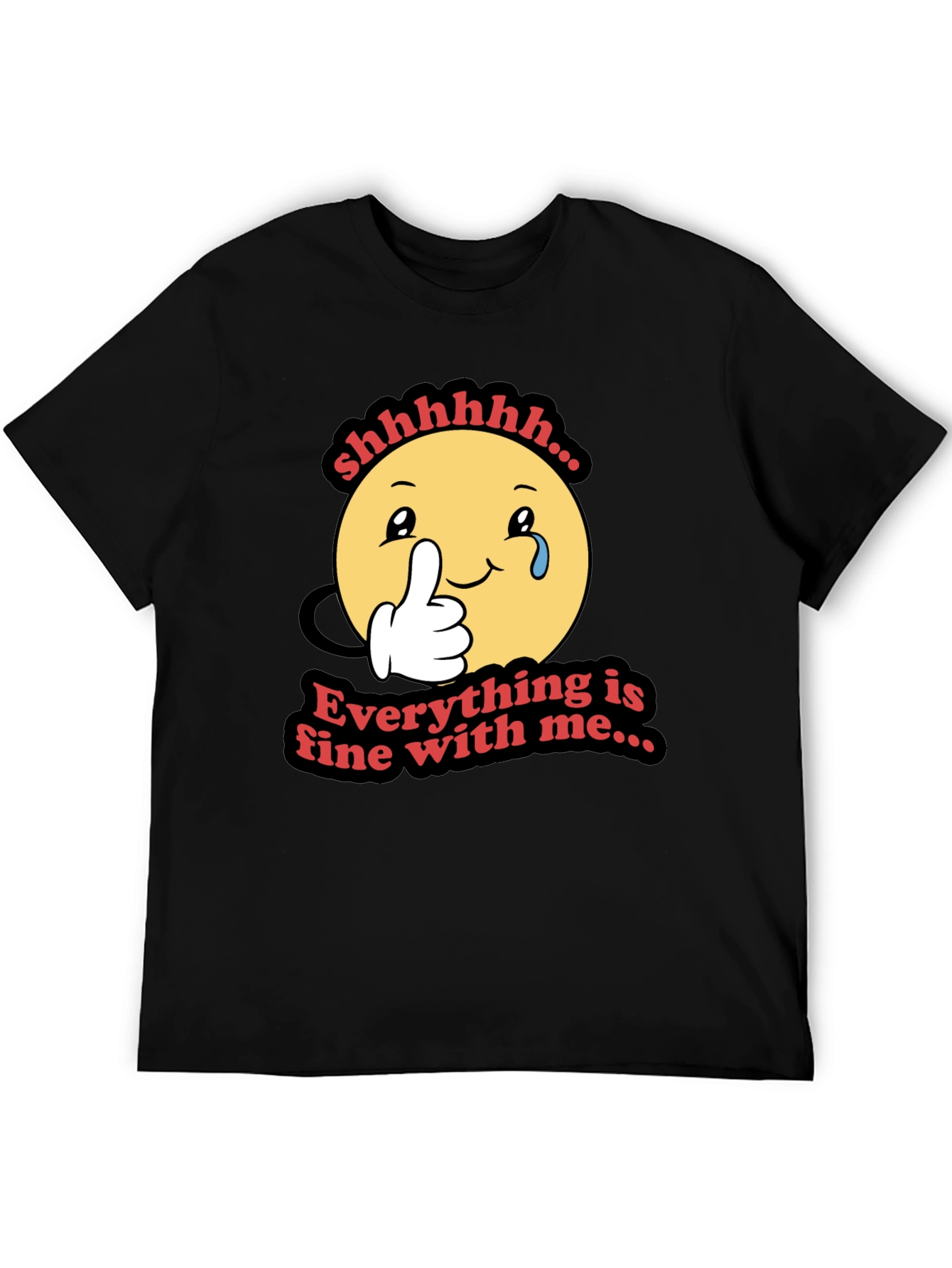 Everything is Fine T-Shirt - Funny Emoji Design
