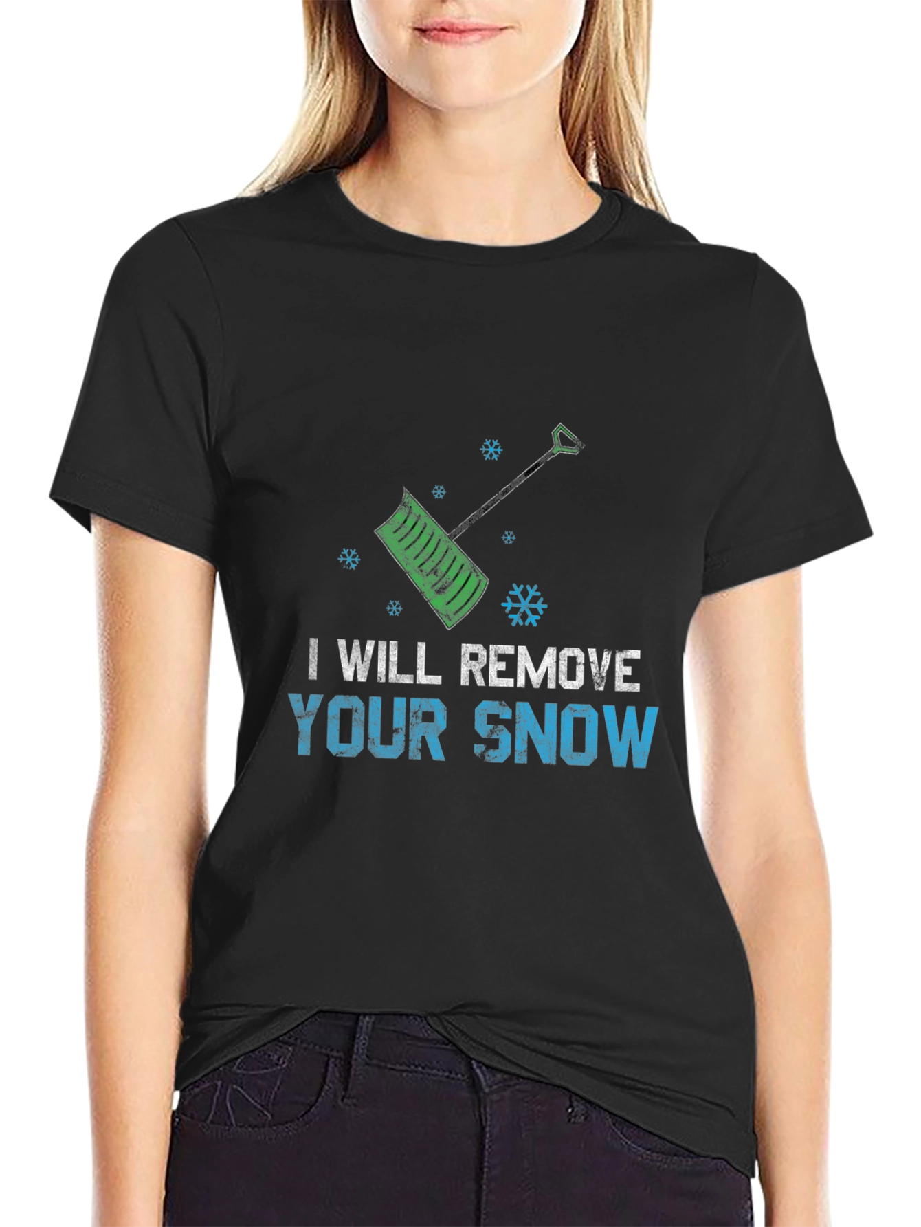 I Will Remove Your Snow T-Shirt