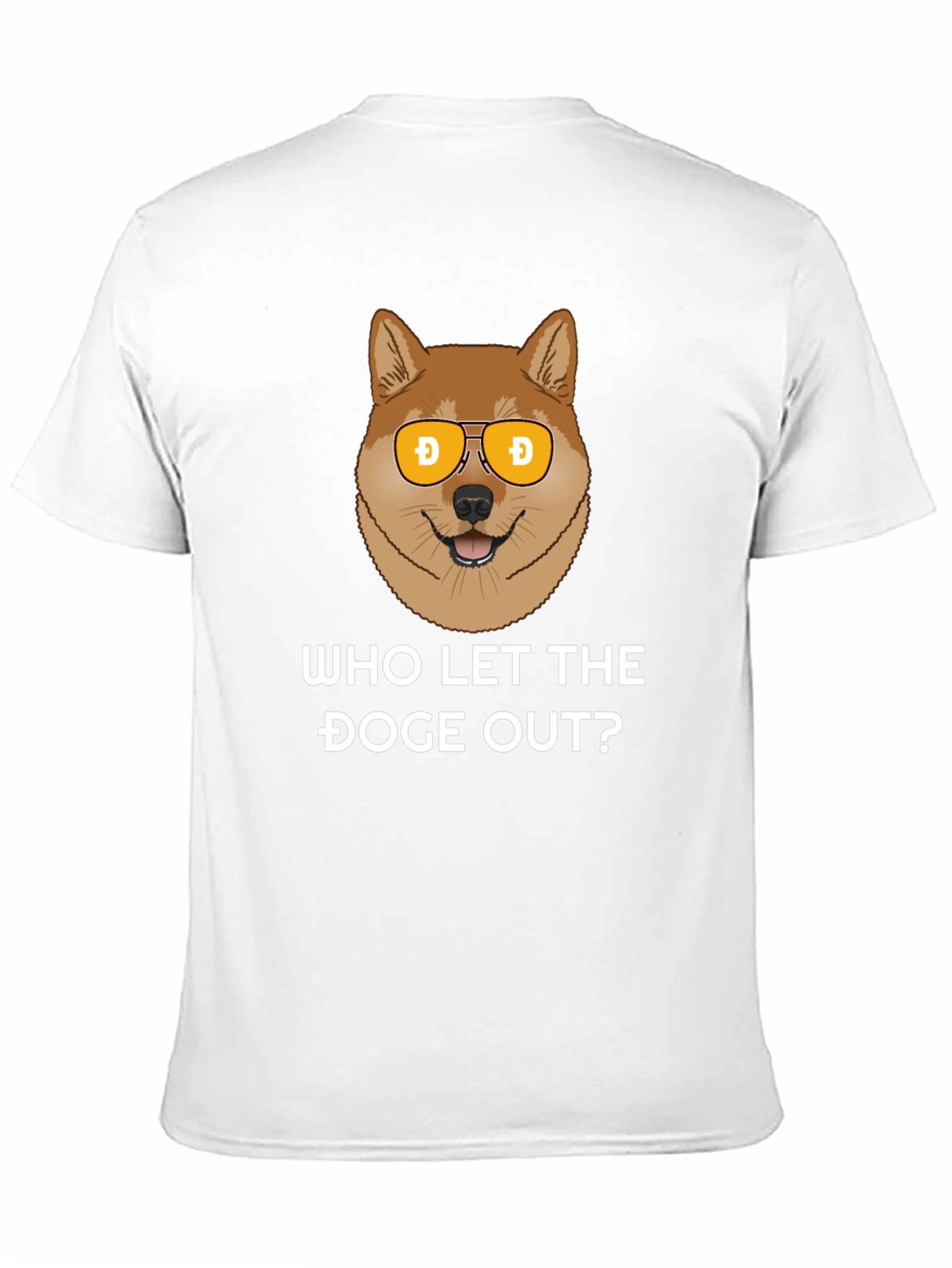 Who Let The Doge Out? T-Shirt