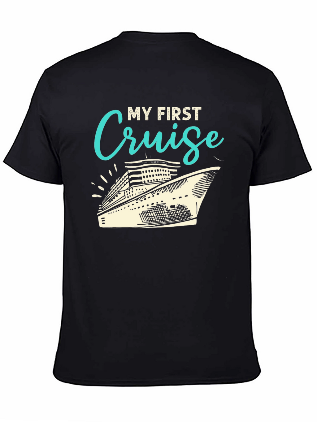 My First Cruise Graphic Tee Shirt