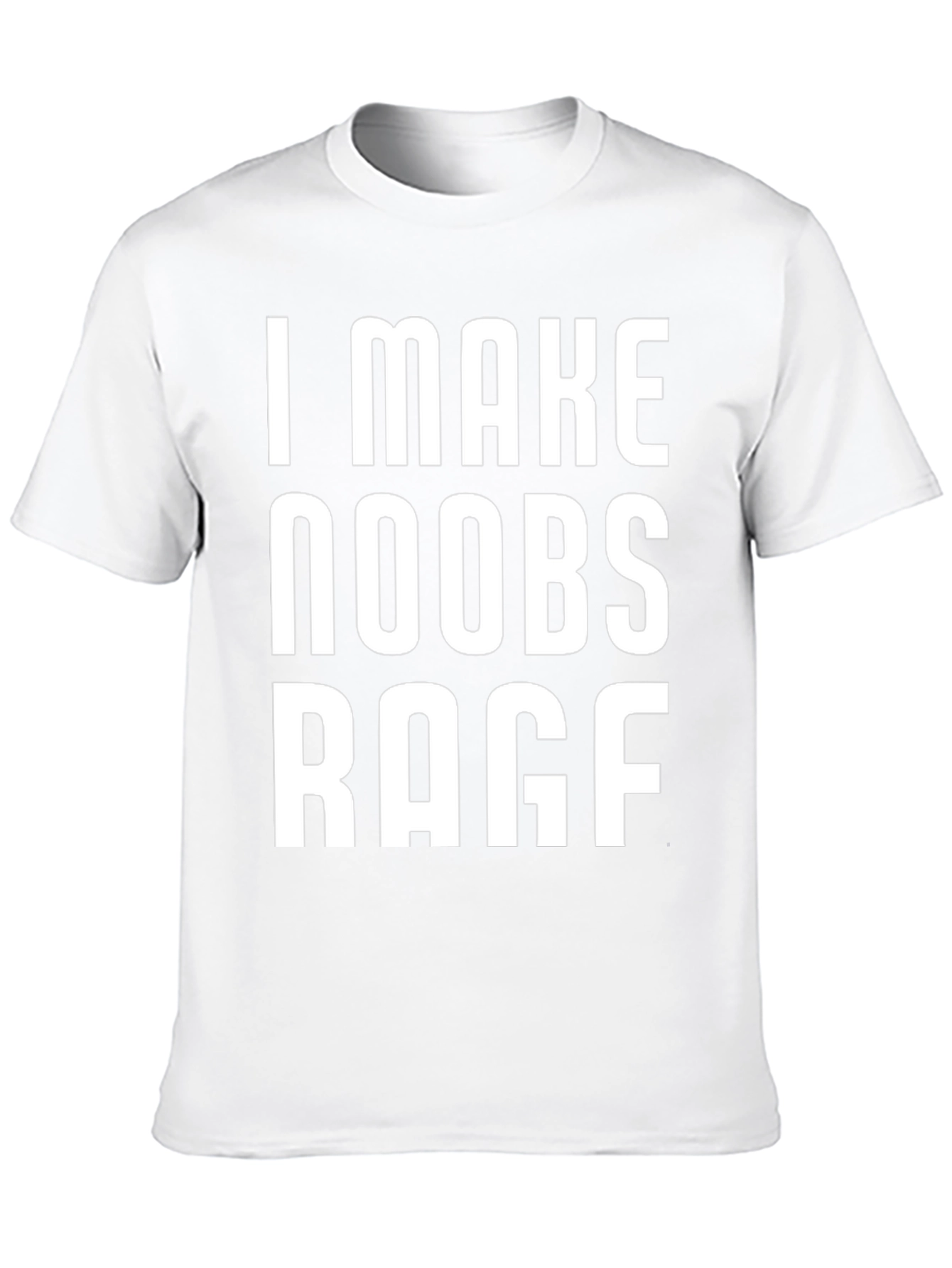 I Make Noobs Rage T-Shirt - Gamer Tee