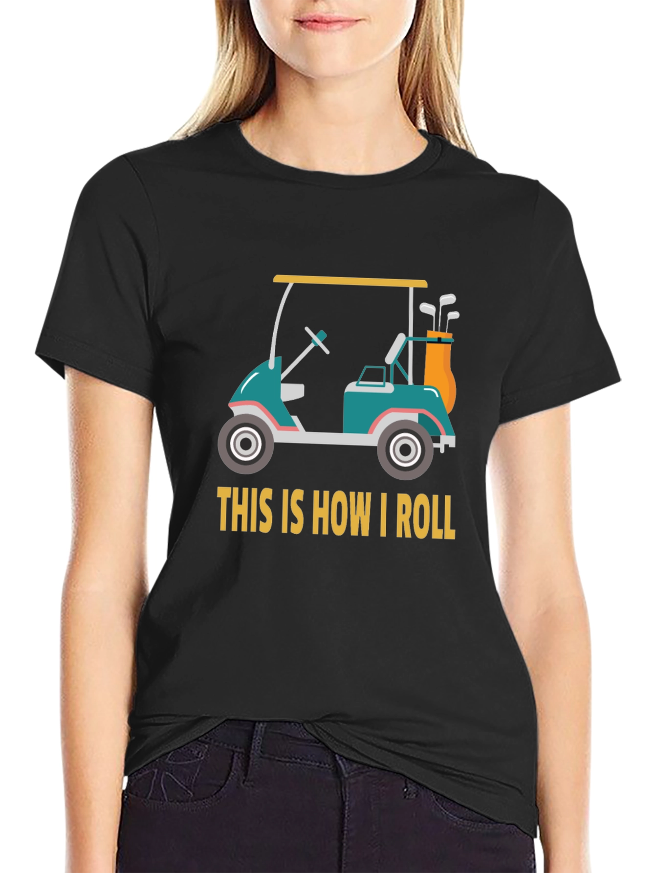 Golf Cart T-Shirt - This Is How I Roll Tee