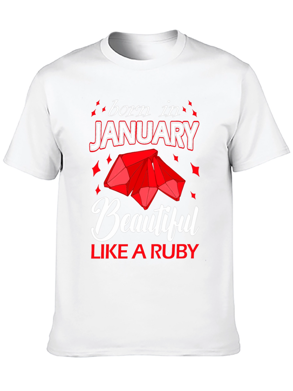 Born in January Ruby Gemstone T-Shirt