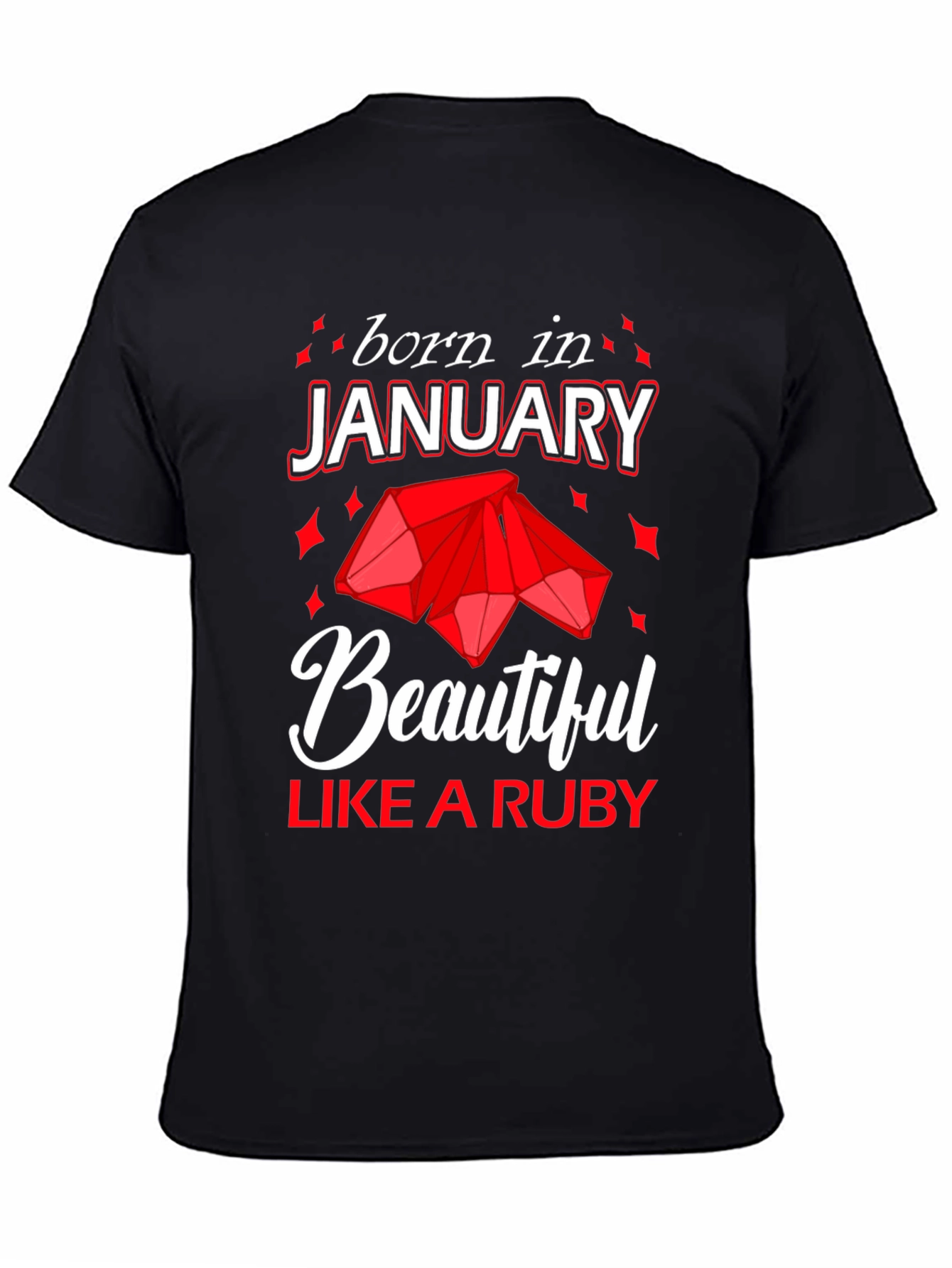Born in January Ruby Gemstone T-Shirt