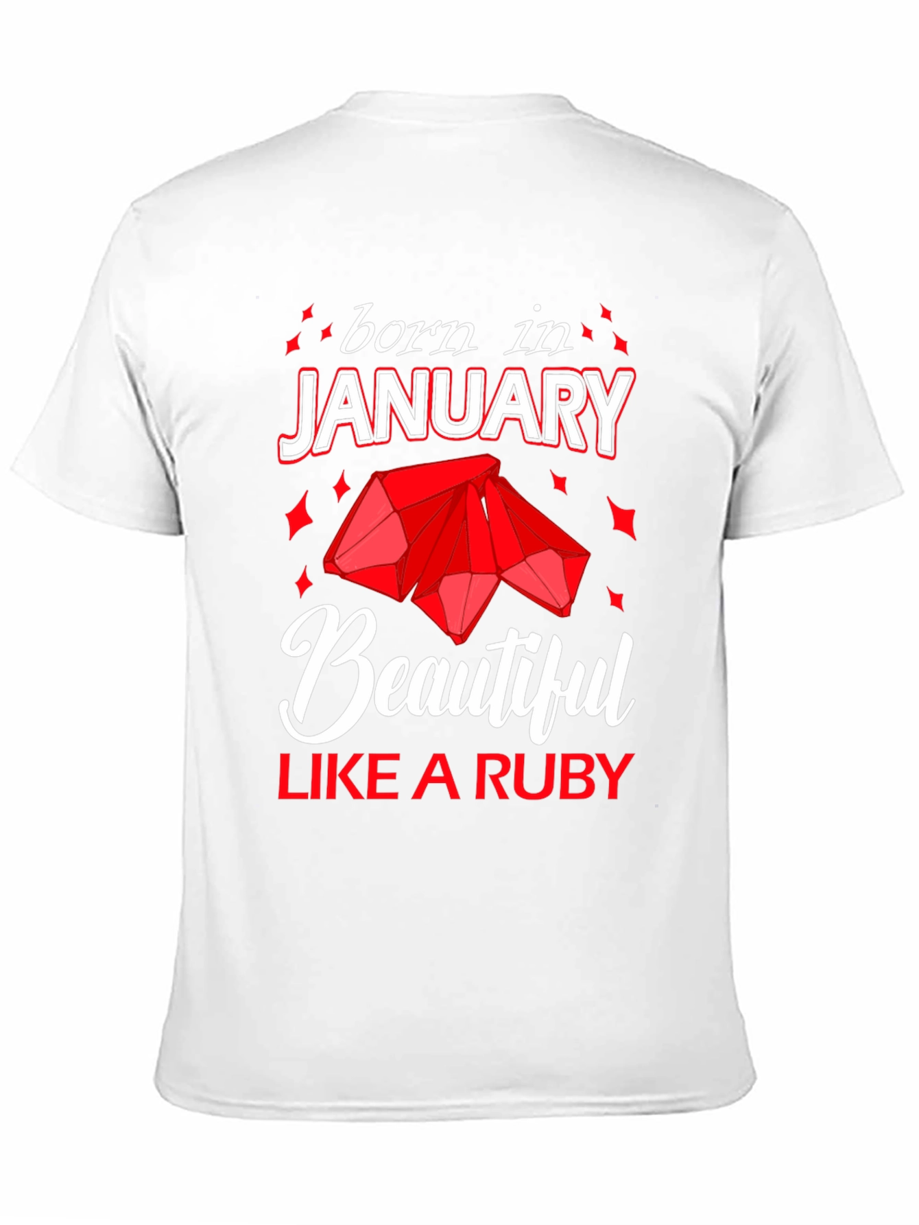 Born in January Ruby Gemstone T-Shirt
