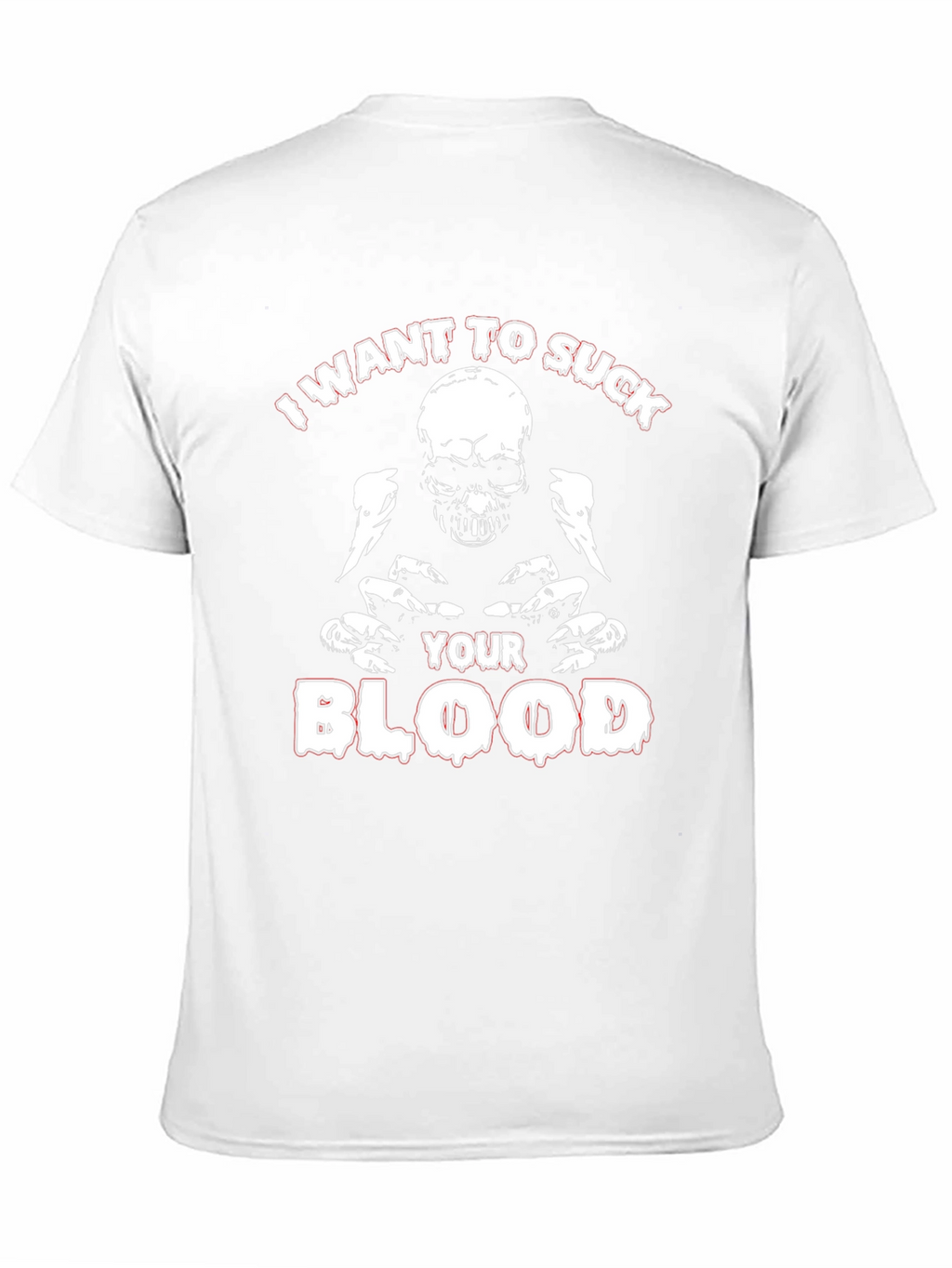 I Want to Suck Your Blood Graphic T-Shirt