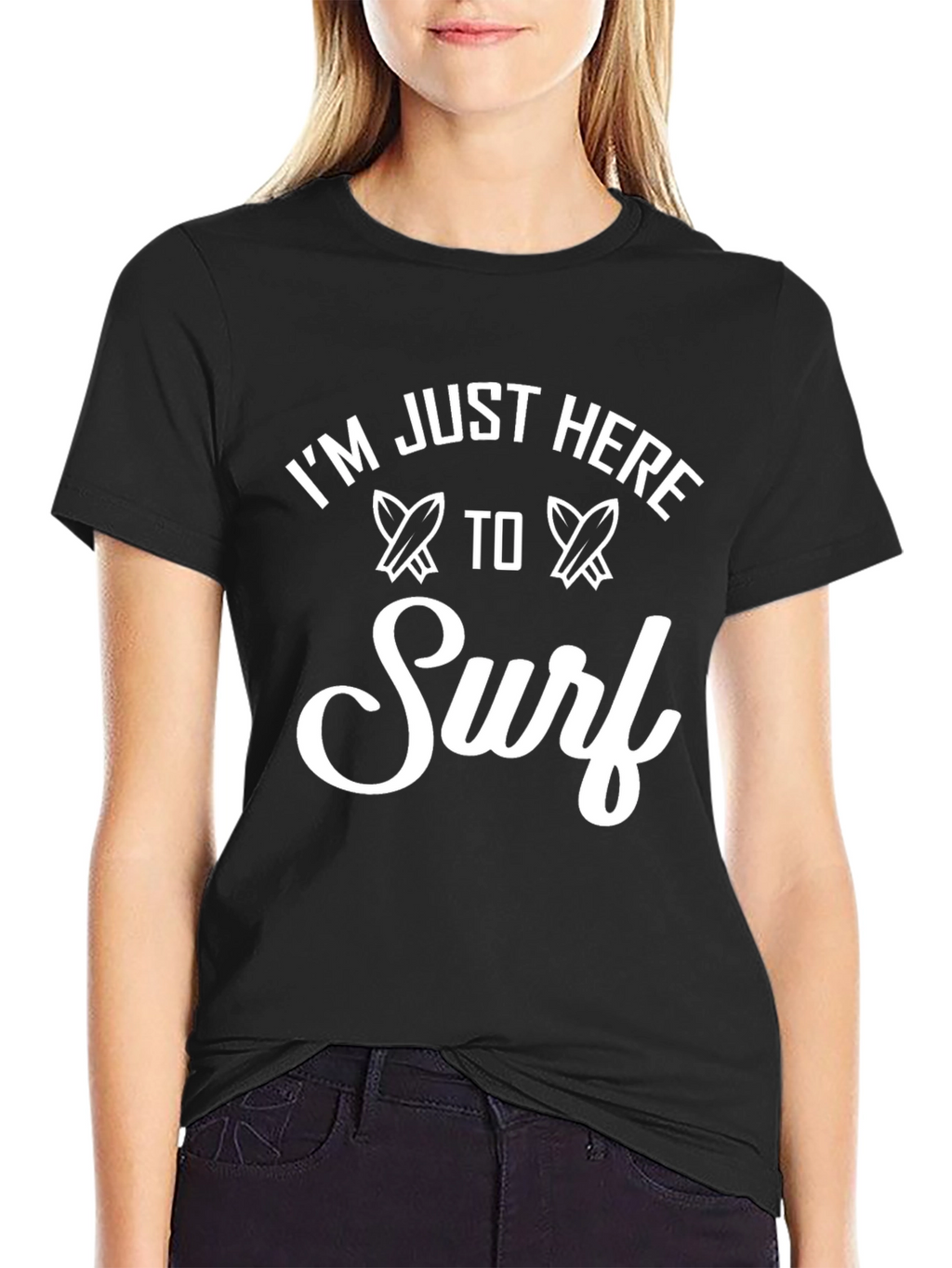 Im Just Here To Surf T-Shirt