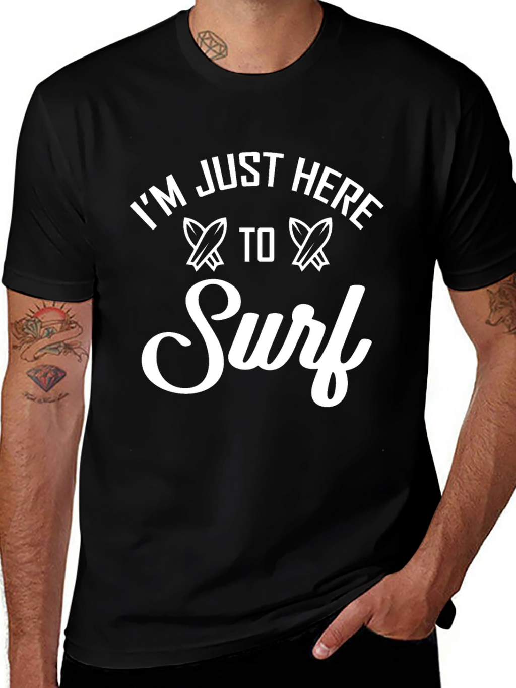 Im Just Here To Surf T-Shirt