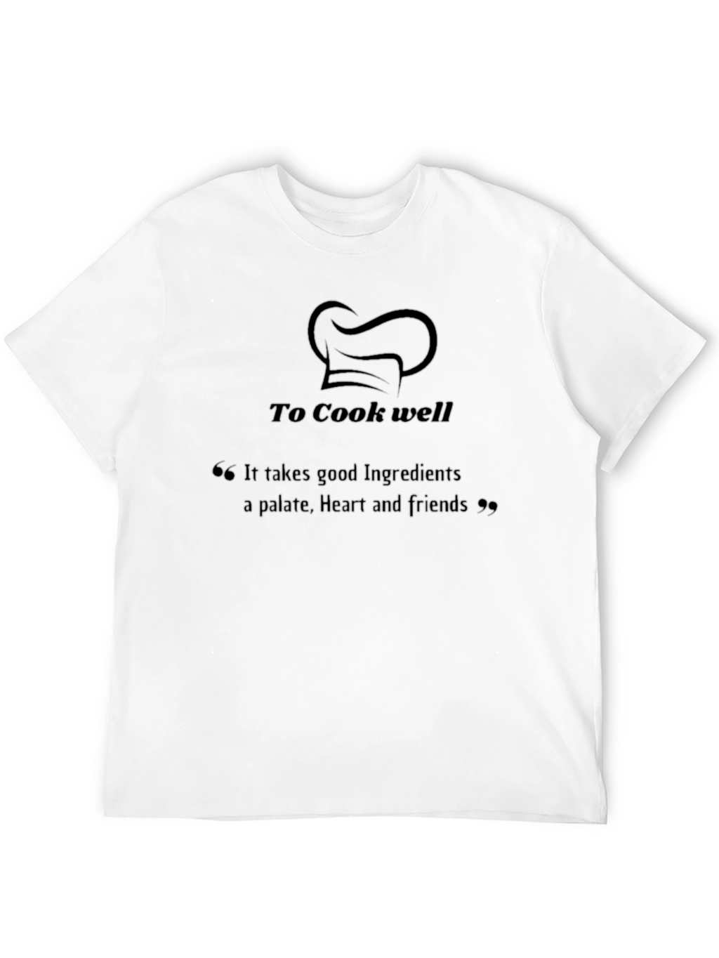 To Cook Well Graphic Tee - Chef Hat Shirt