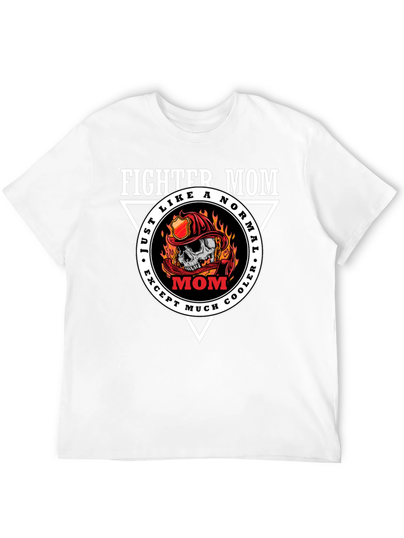 Fighter Mom Graphic T-Shirt - Cool Firefighter Design