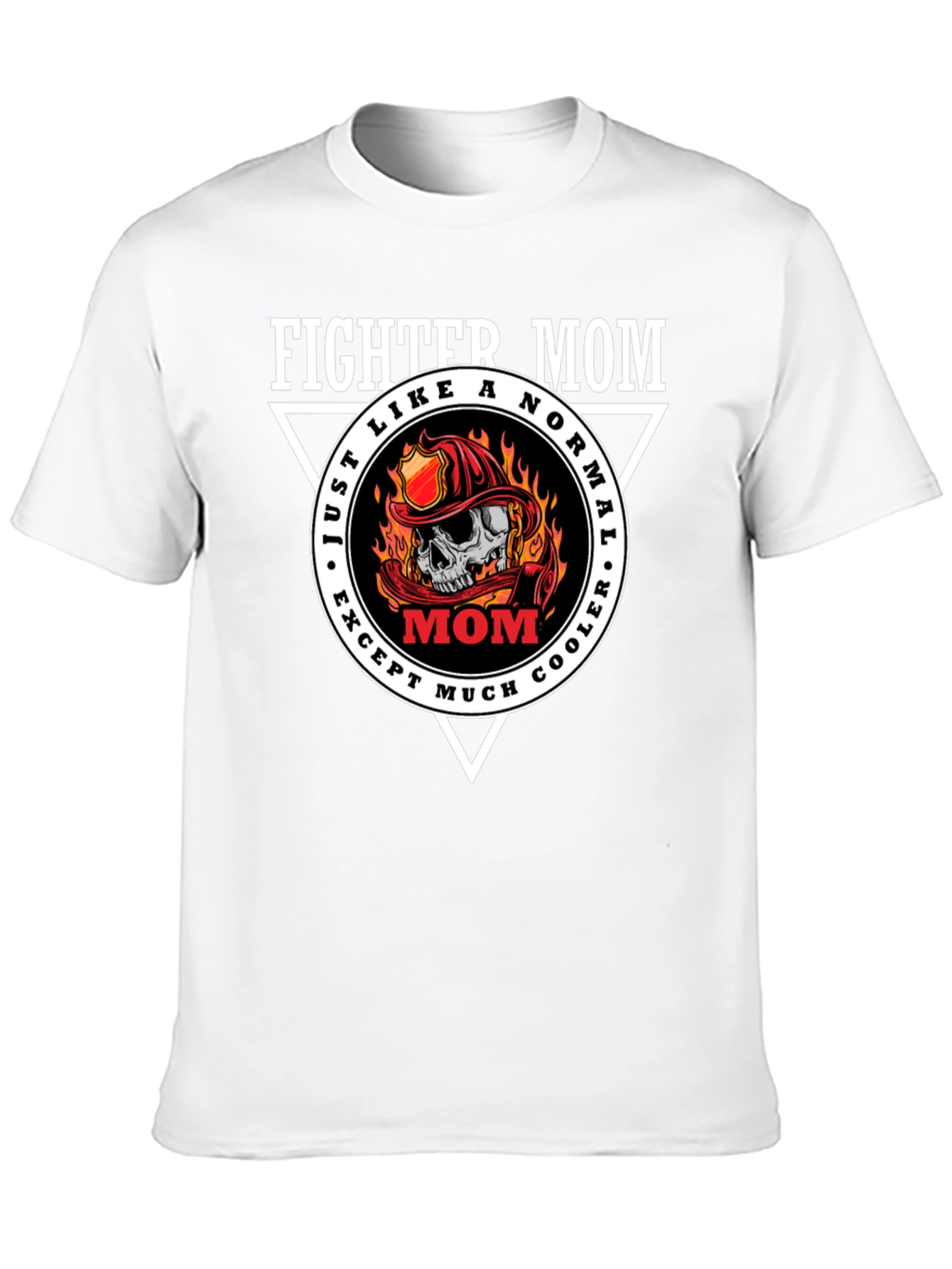 Fighter Mom Graphic T-Shirt - Cool Firefighter Design