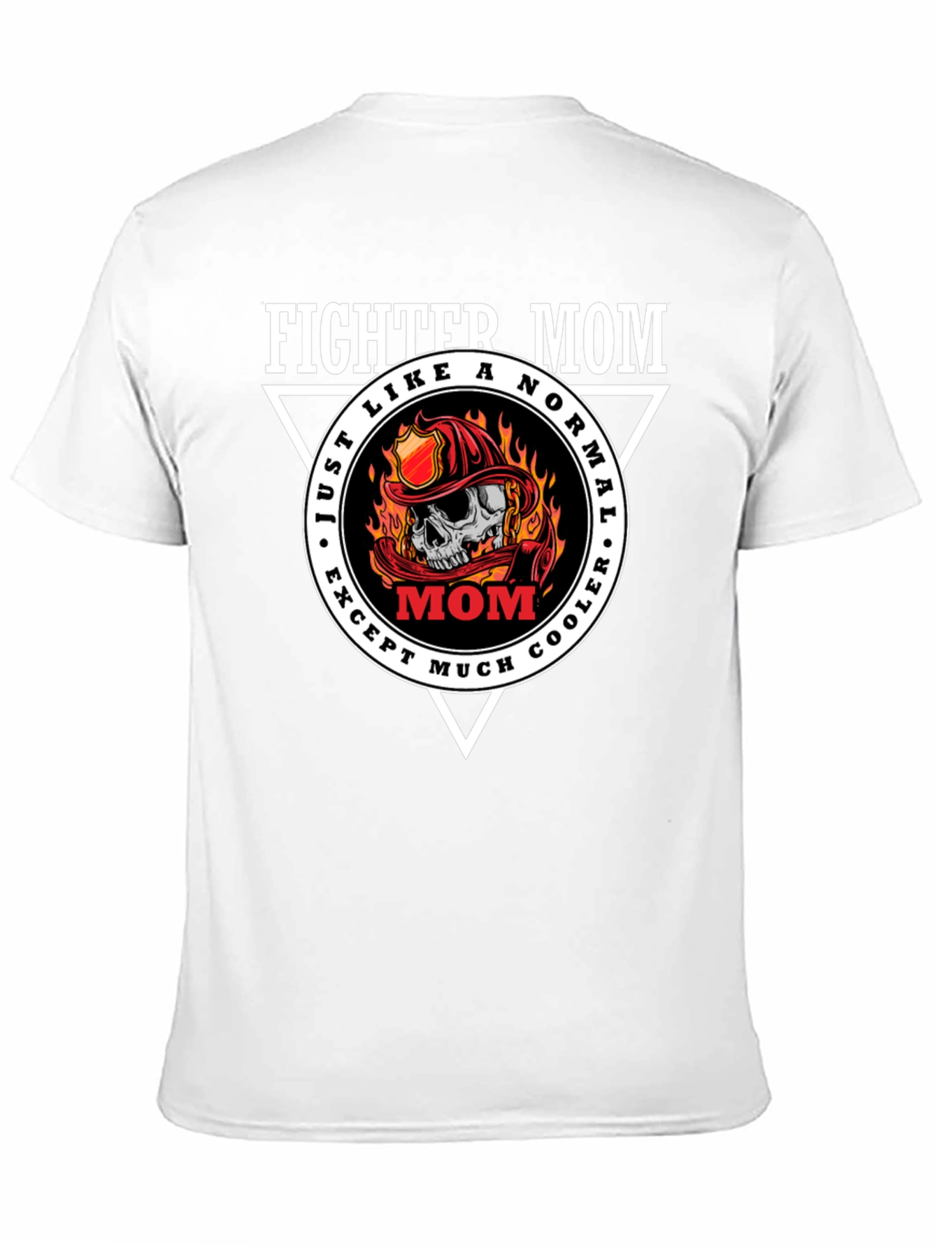 Fighter Mom Graphic T-Shirt - Cool Firefighter Design
