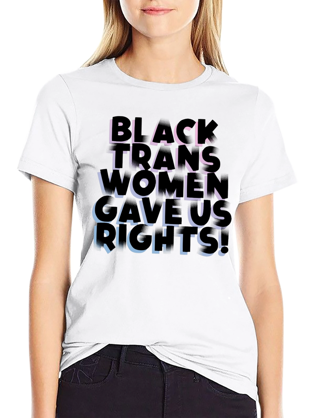Black Trans Women Gave Us Rights Graphic Tee