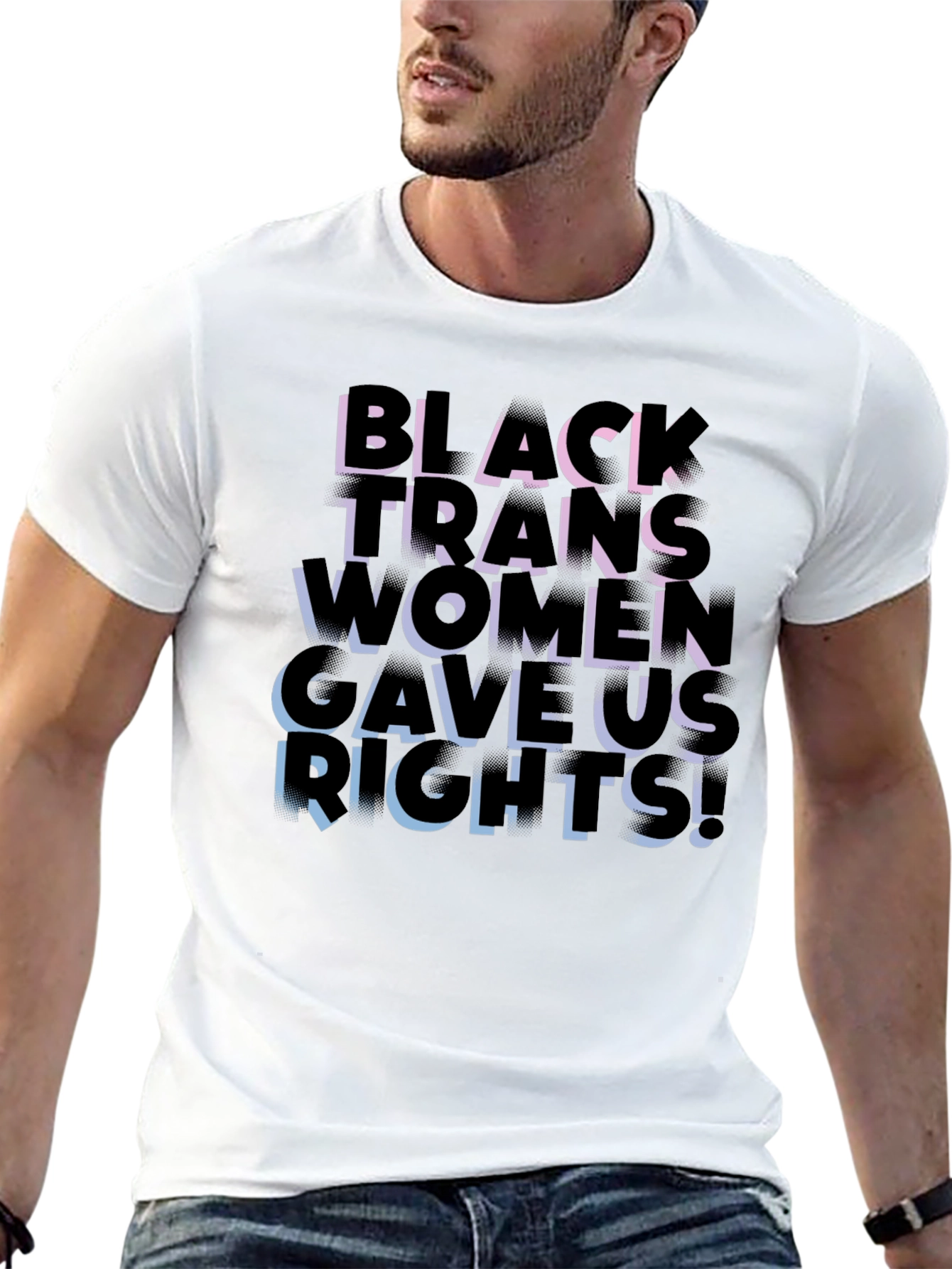 Black Trans Women Gave Us Rights Graphic Tee