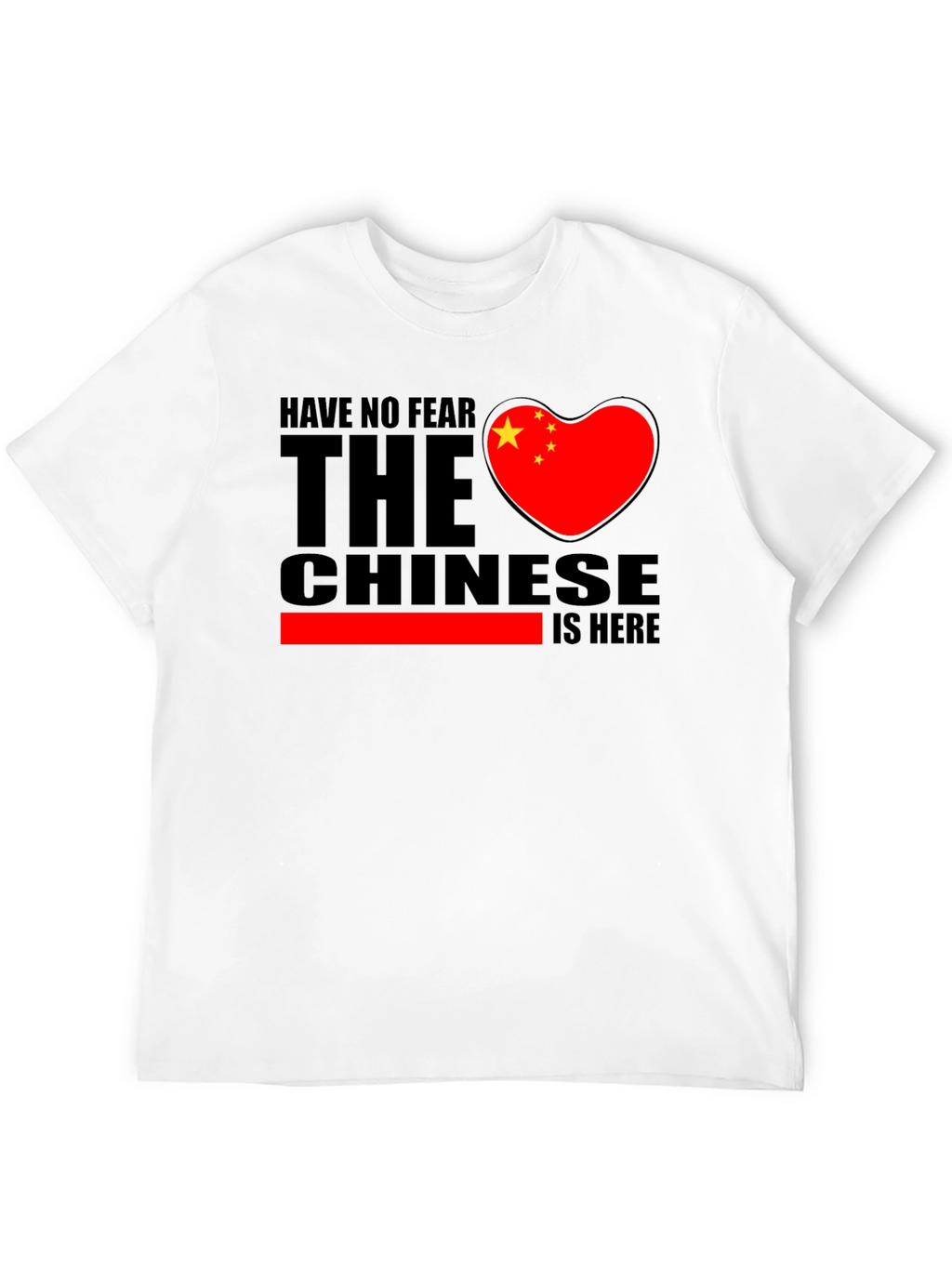 Have No Fear The Chinese Are Here Graphic Tee