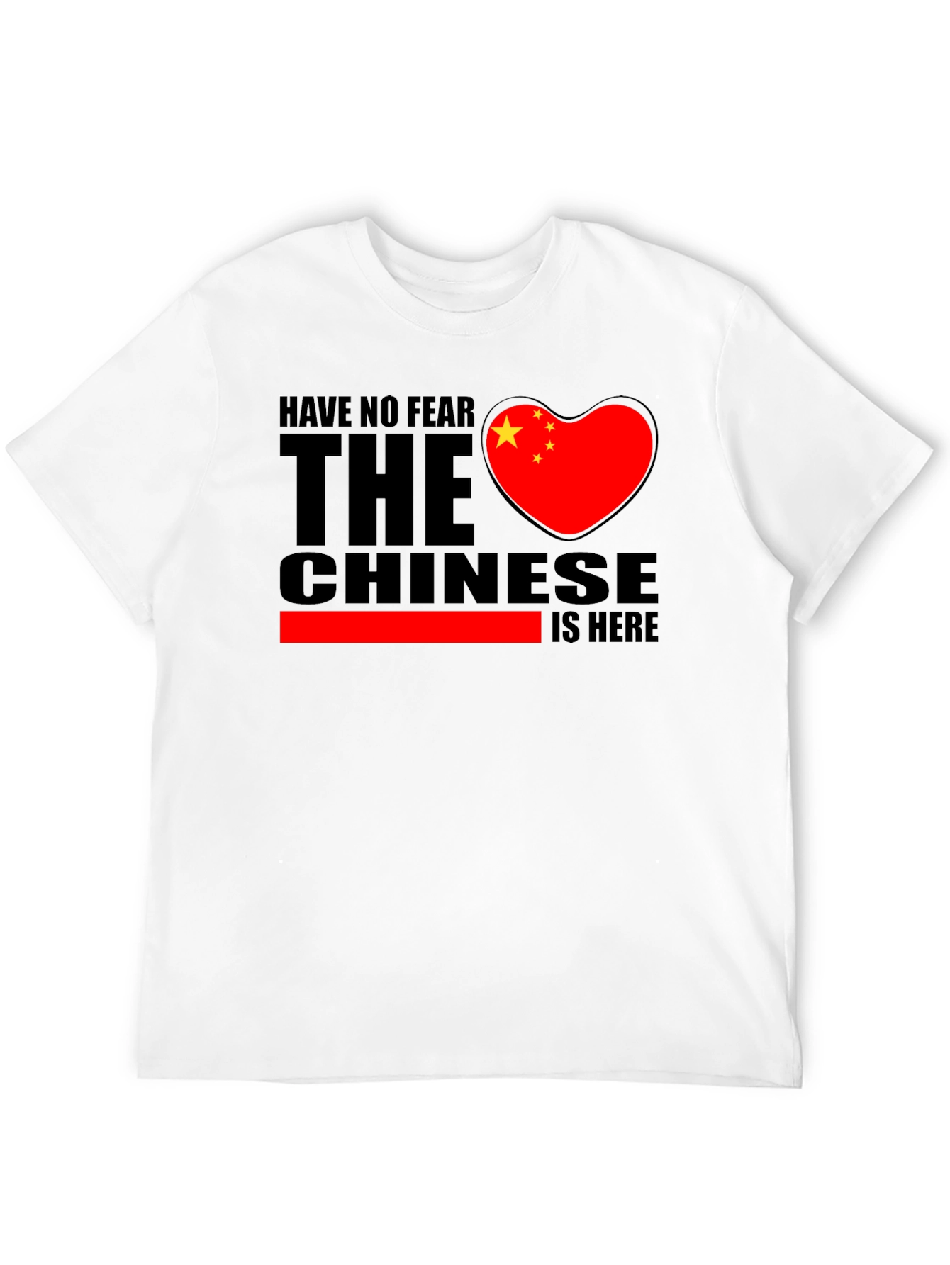 Have No Fear The Chinese Are Here Graphic Tee