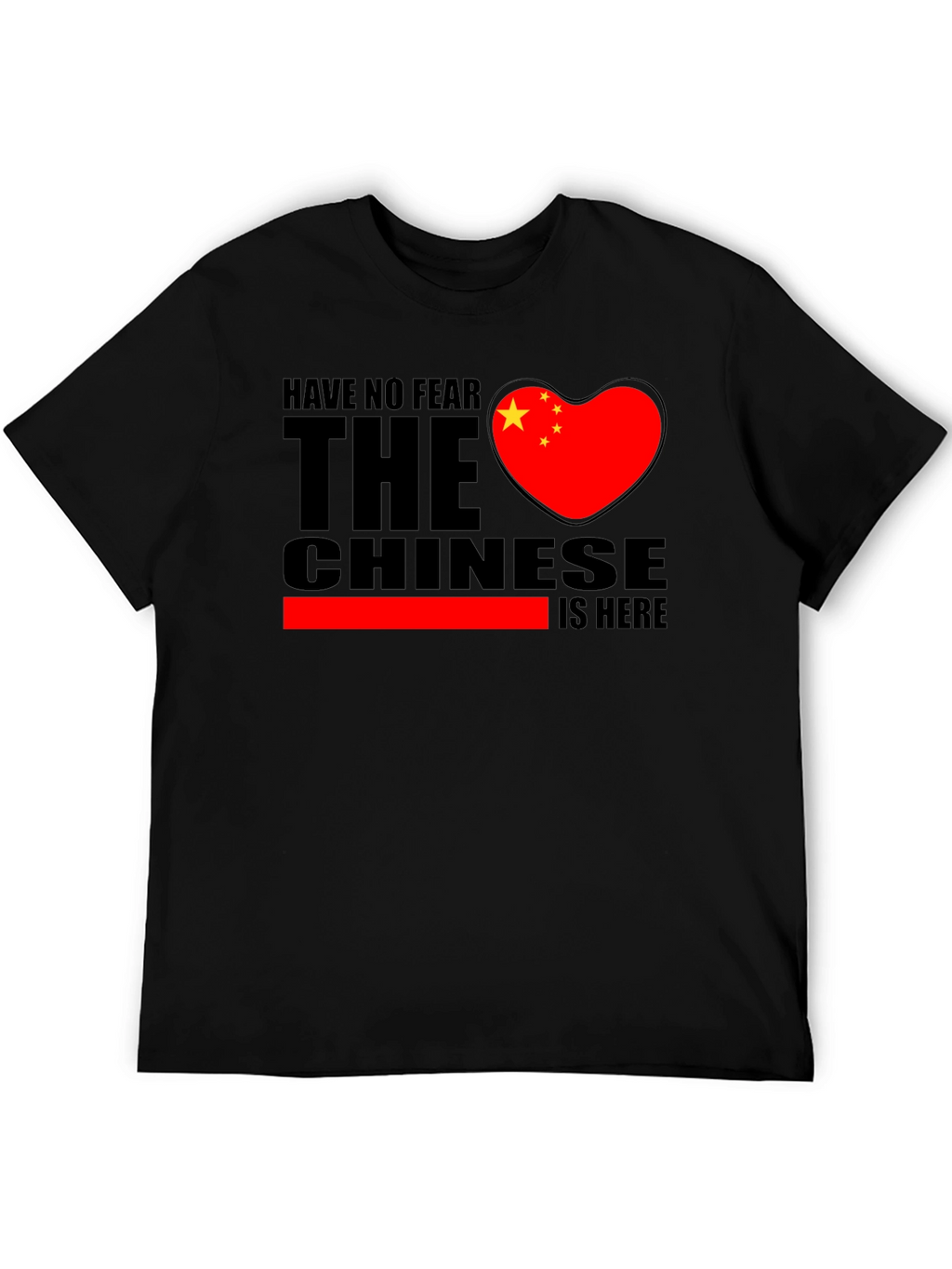 Have No Fear The Chinese Are Here Graphic Tee