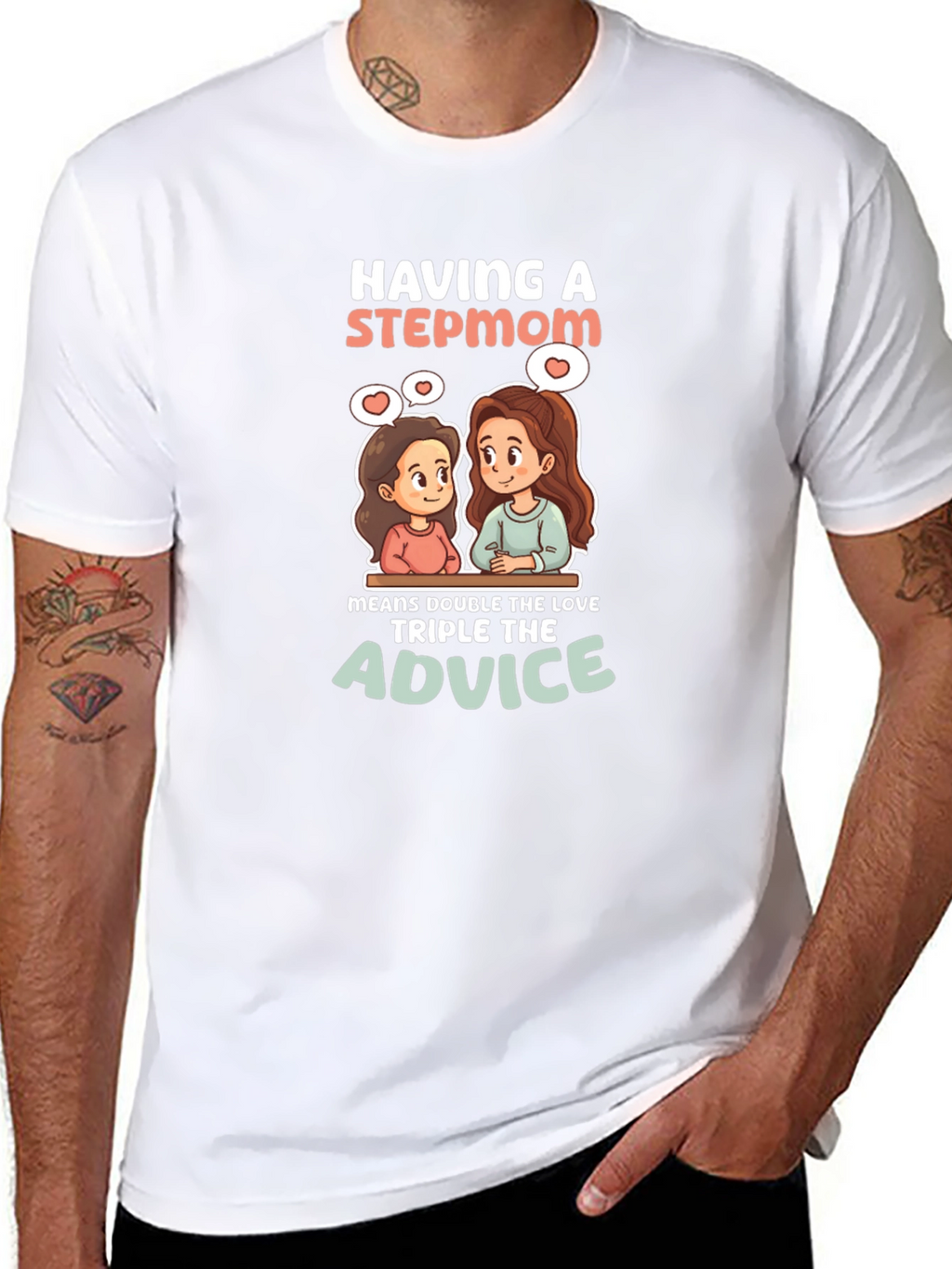 Stepmom Love T-Shirt: Double the Love Triple Advice