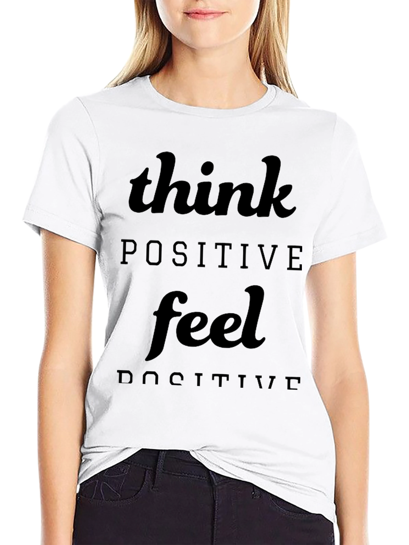 Think Positive Feel Positive Black T-Shirt