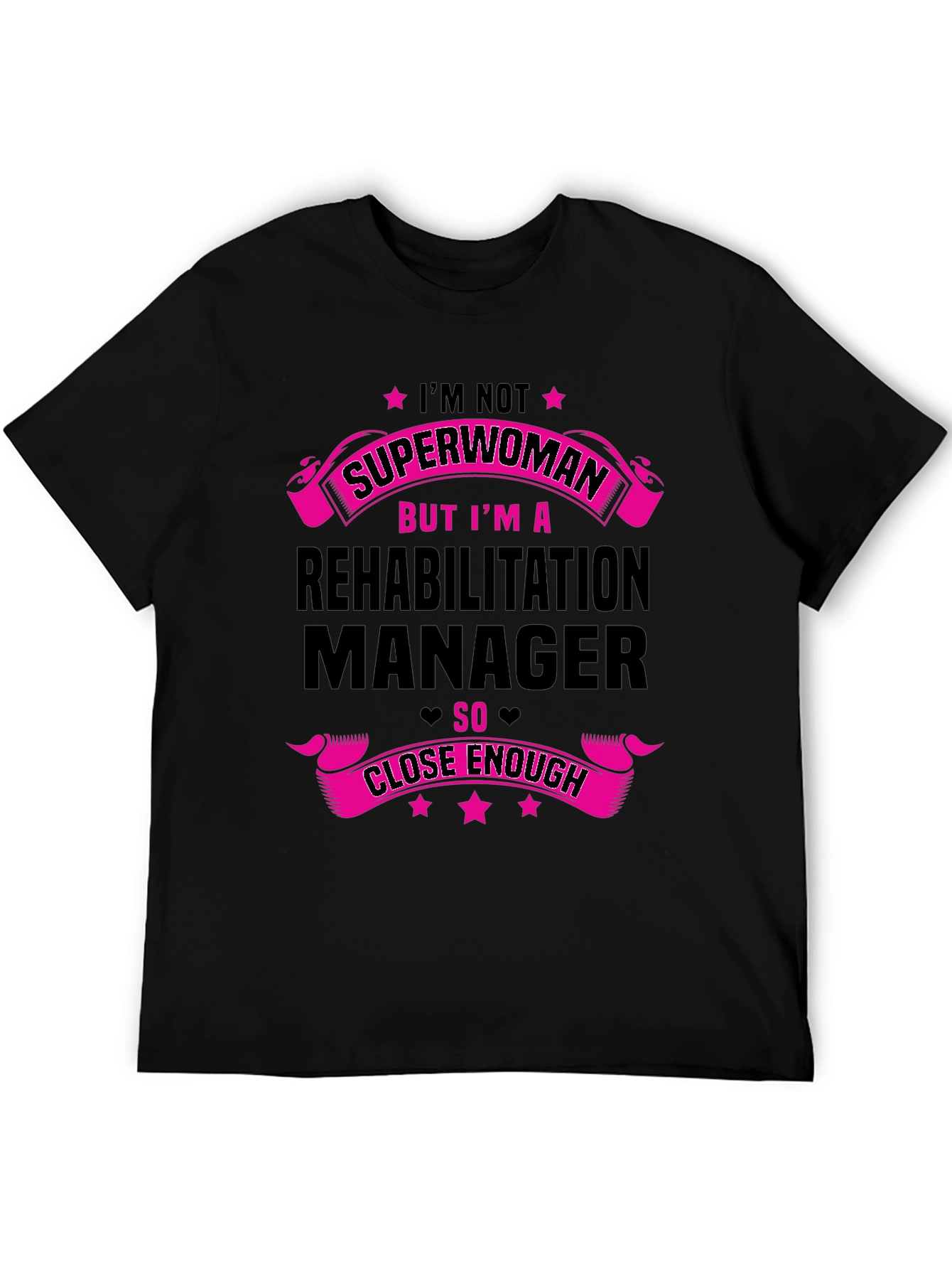 Rehabilitation Manager Superwoman T-Shirt