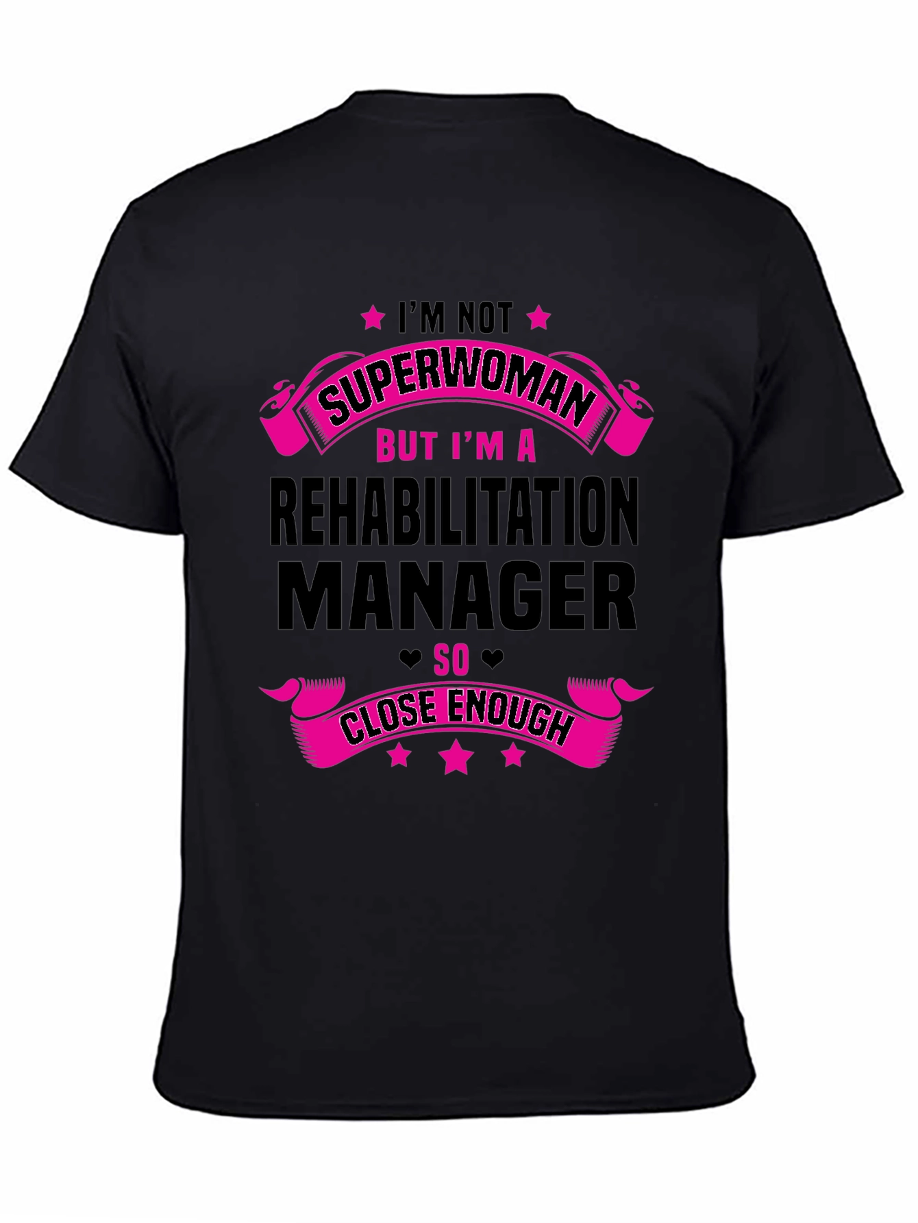 Rehabilitation Manager Superwoman T-Shirt