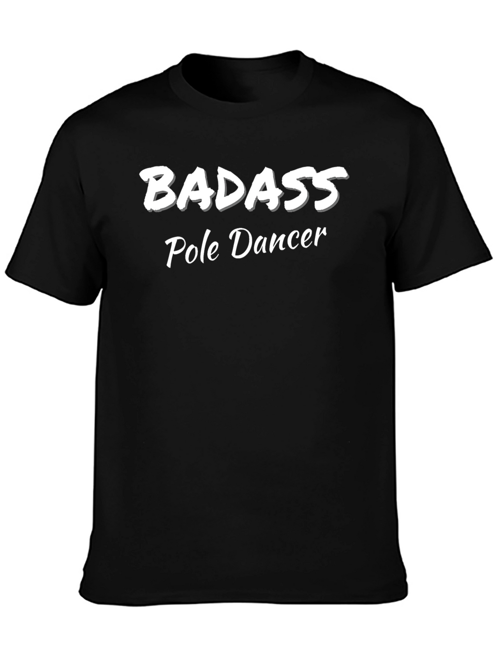 Badass Pole Dancer Graphic T-Shirt