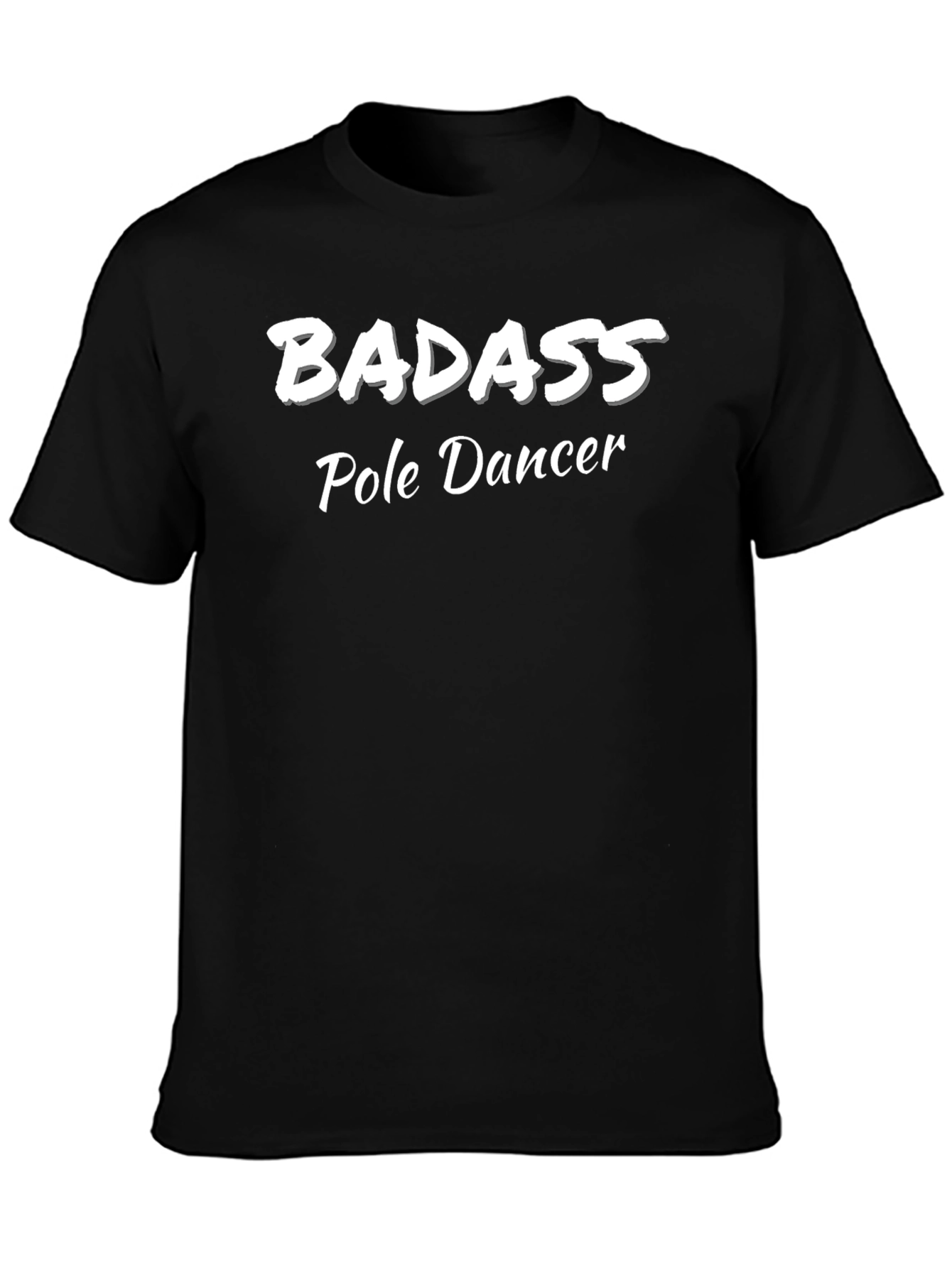 Badass Pole Dancer Graphic T-Shirt