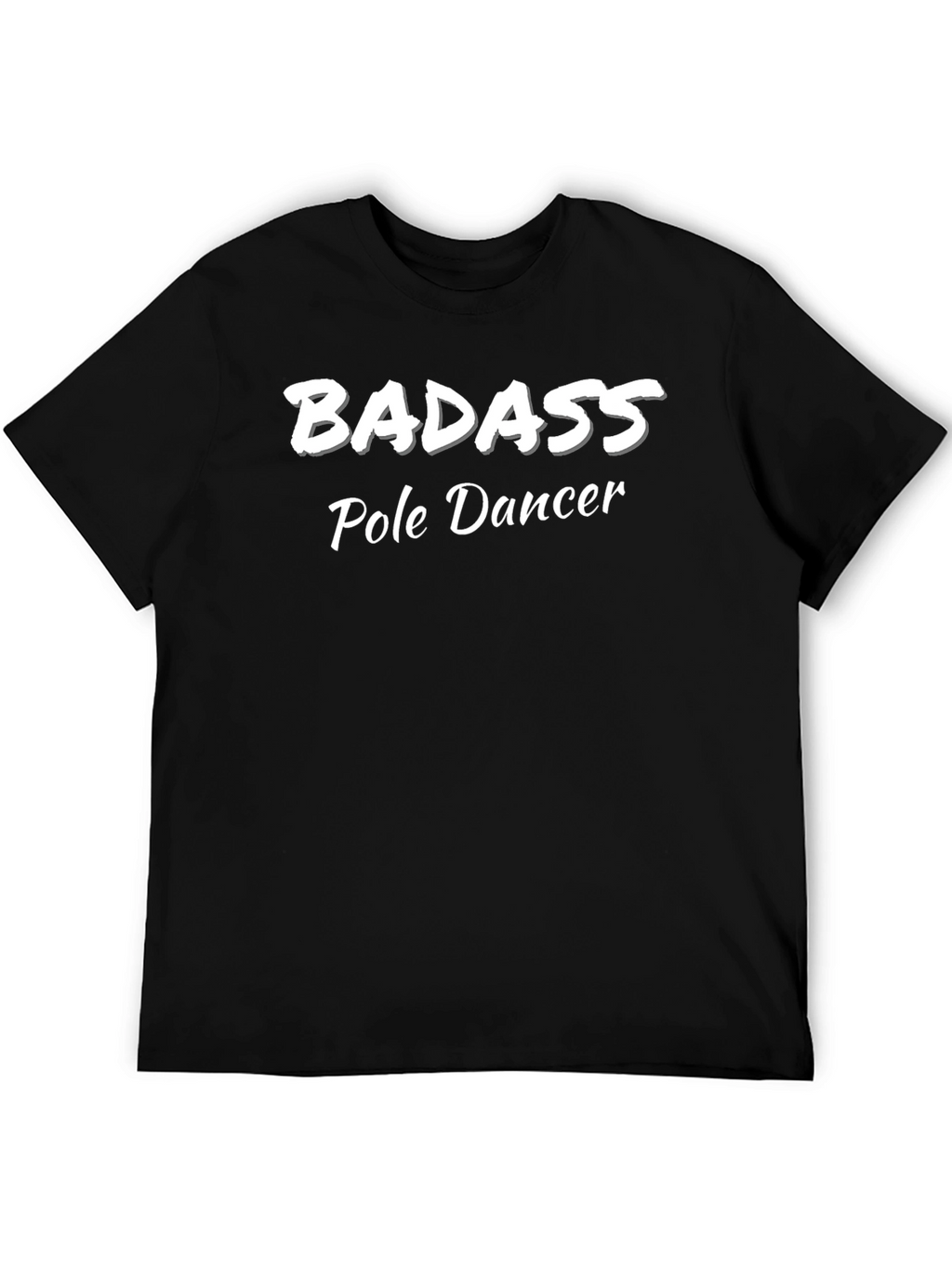 Badass Pole Dancer Graphic T-Shirt