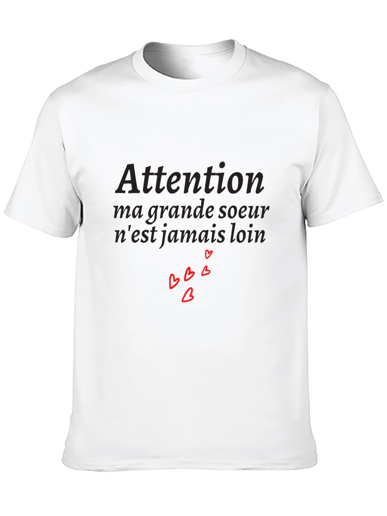 Attention Big Sister Tee - French Saying with Hearts