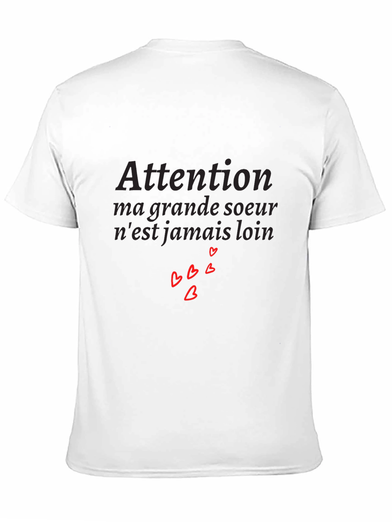 Attention Big Sister Tee - French Saying with Hearts