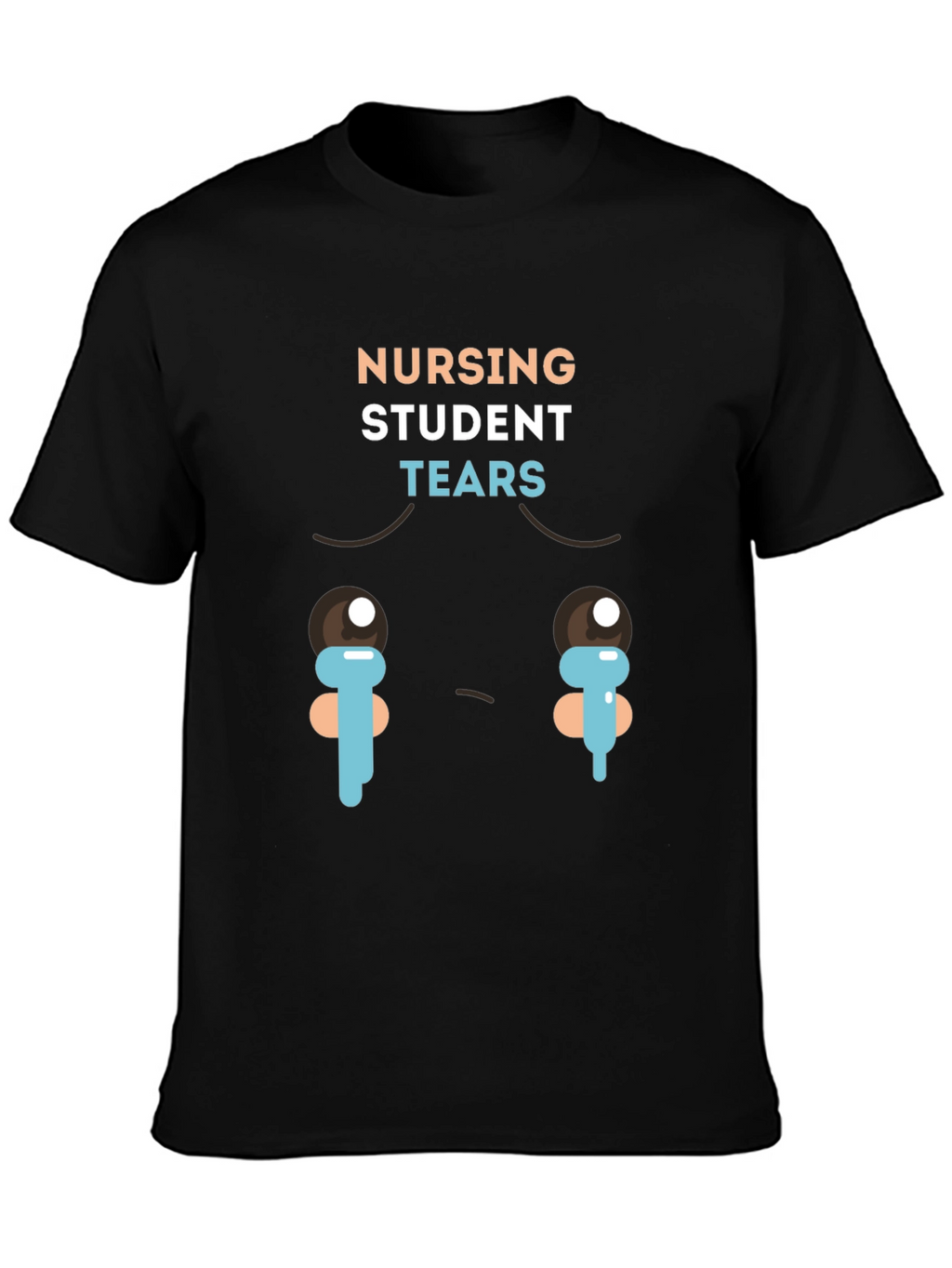 Nursing Student Tears Graphic T-Shirt - Black