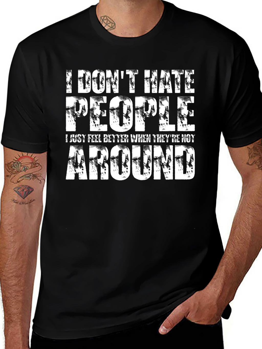 Funny Sarcastic T-Shirt: I Dont Hate People