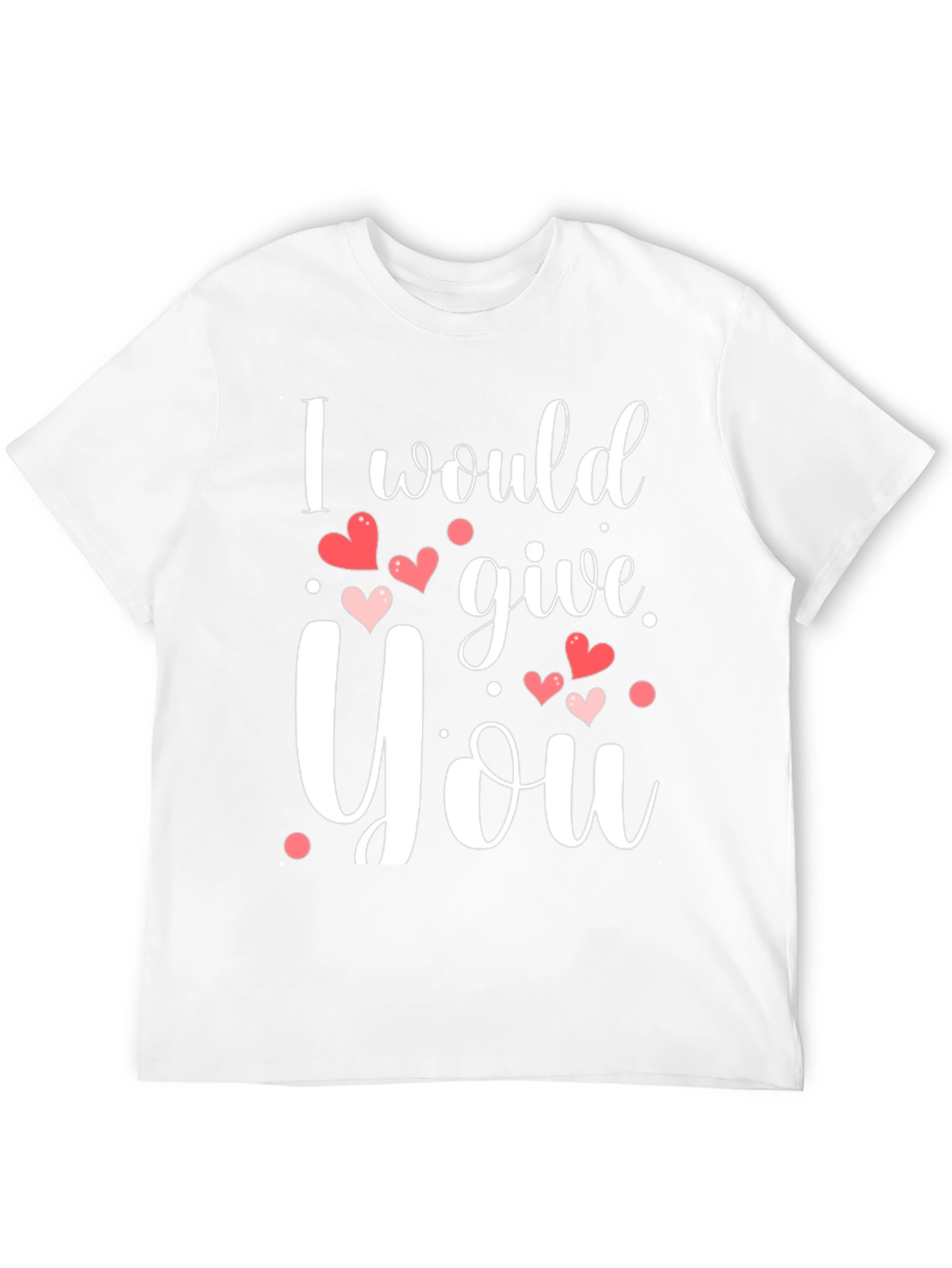 Romantic Black T-Shirt I Would Give You Hearts