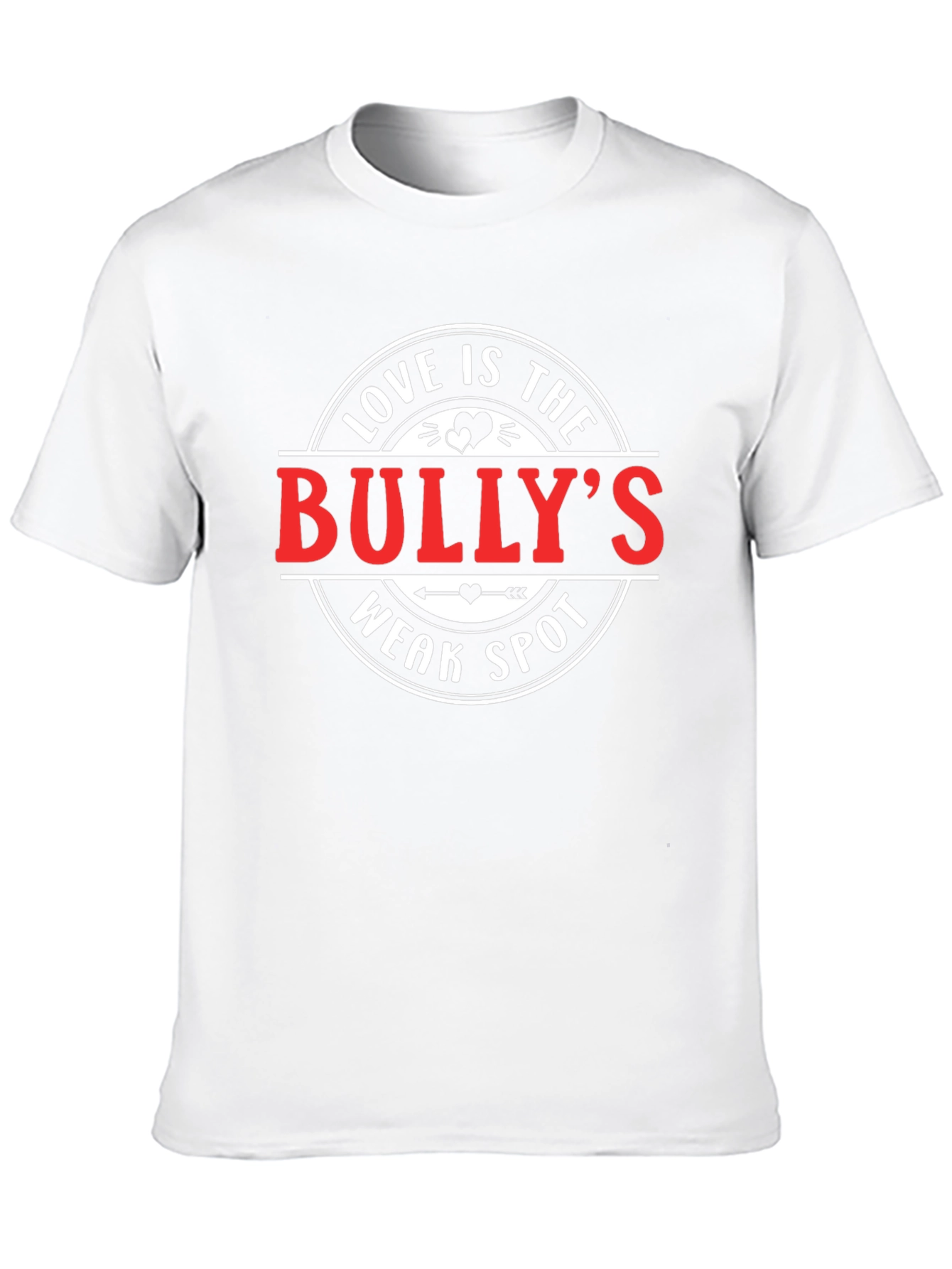 Love Is The Bullys Weak Spot T-Shirt