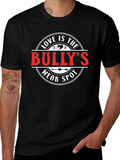 Love Is The Bullys Weak Spot T-Shirt