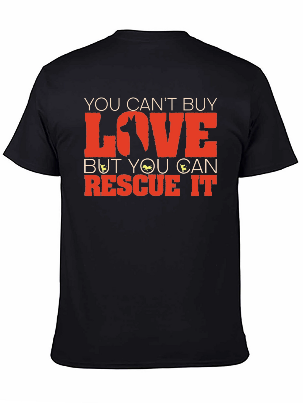 Rescue Dog T-Shirt: You Cant Buy Love