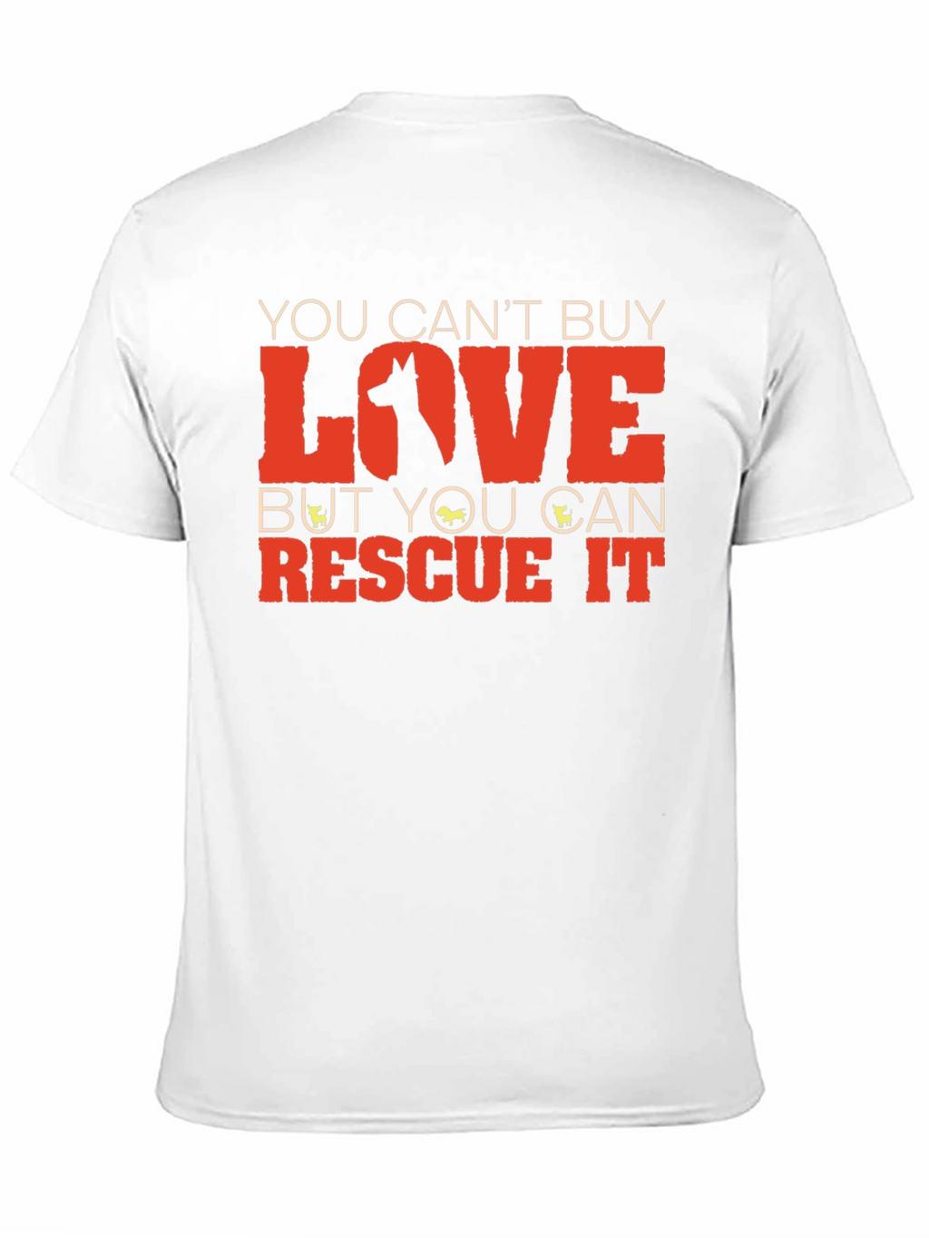 Rescue Dog T-Shirt: You Cant Buy Love