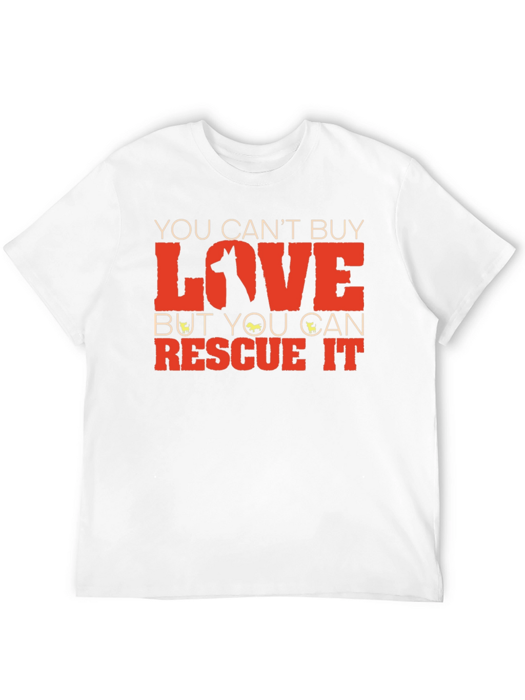 Rescue Dog T-Shirt: You Cant Buy Love