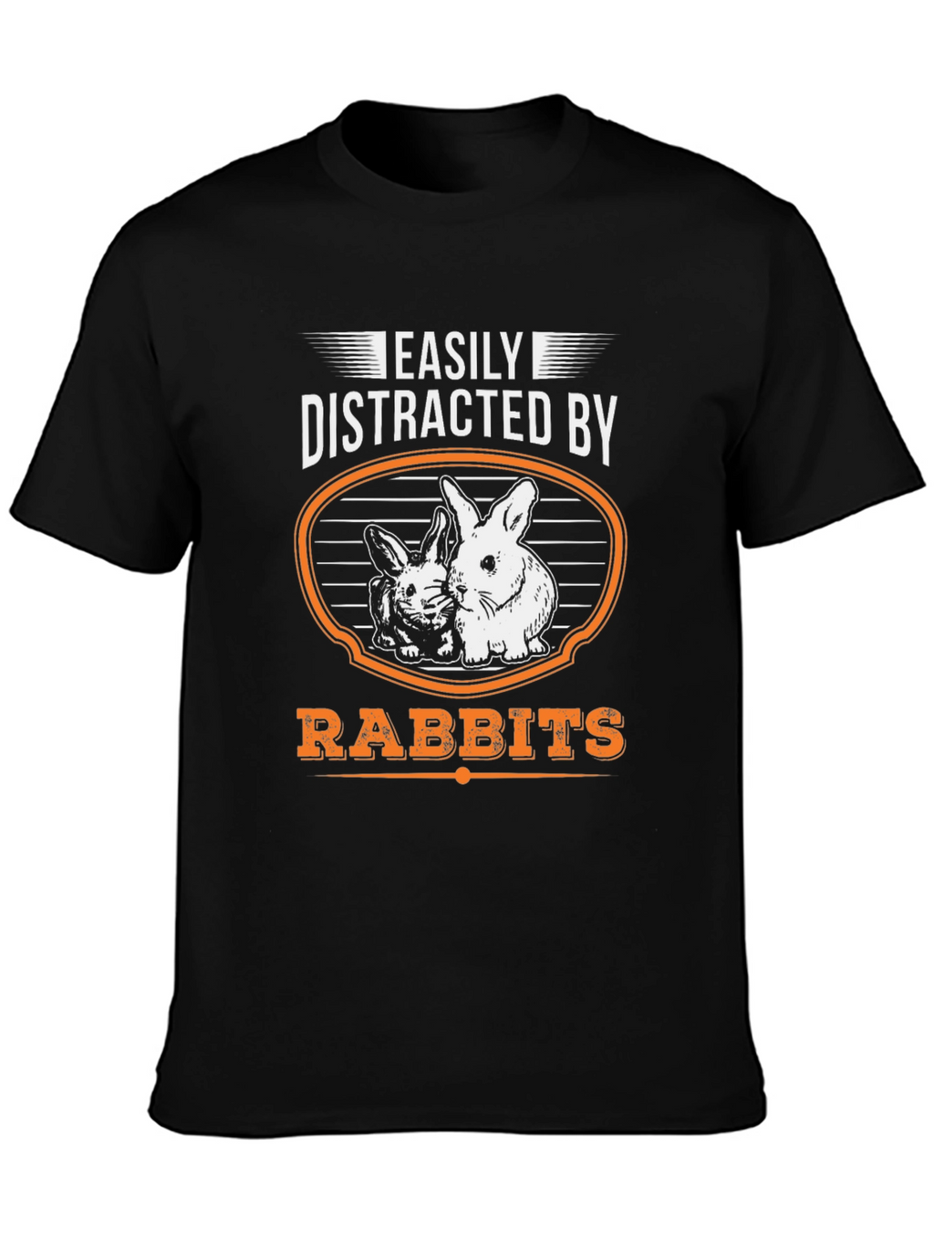 Easily Distracted By Rabbits Funny Graphic T-Shirt