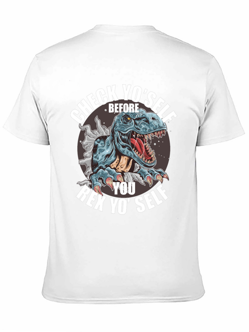 Check Yoself Rex T-Shirt - Funny Dinosaur Tee