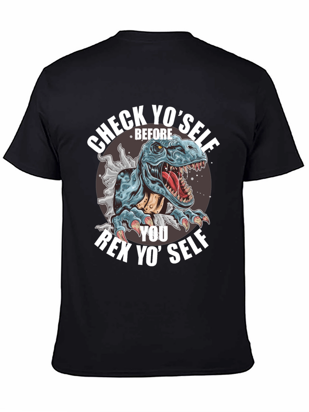 Check Yoself Rex T-Shirt - Funny Dinosaur Tee